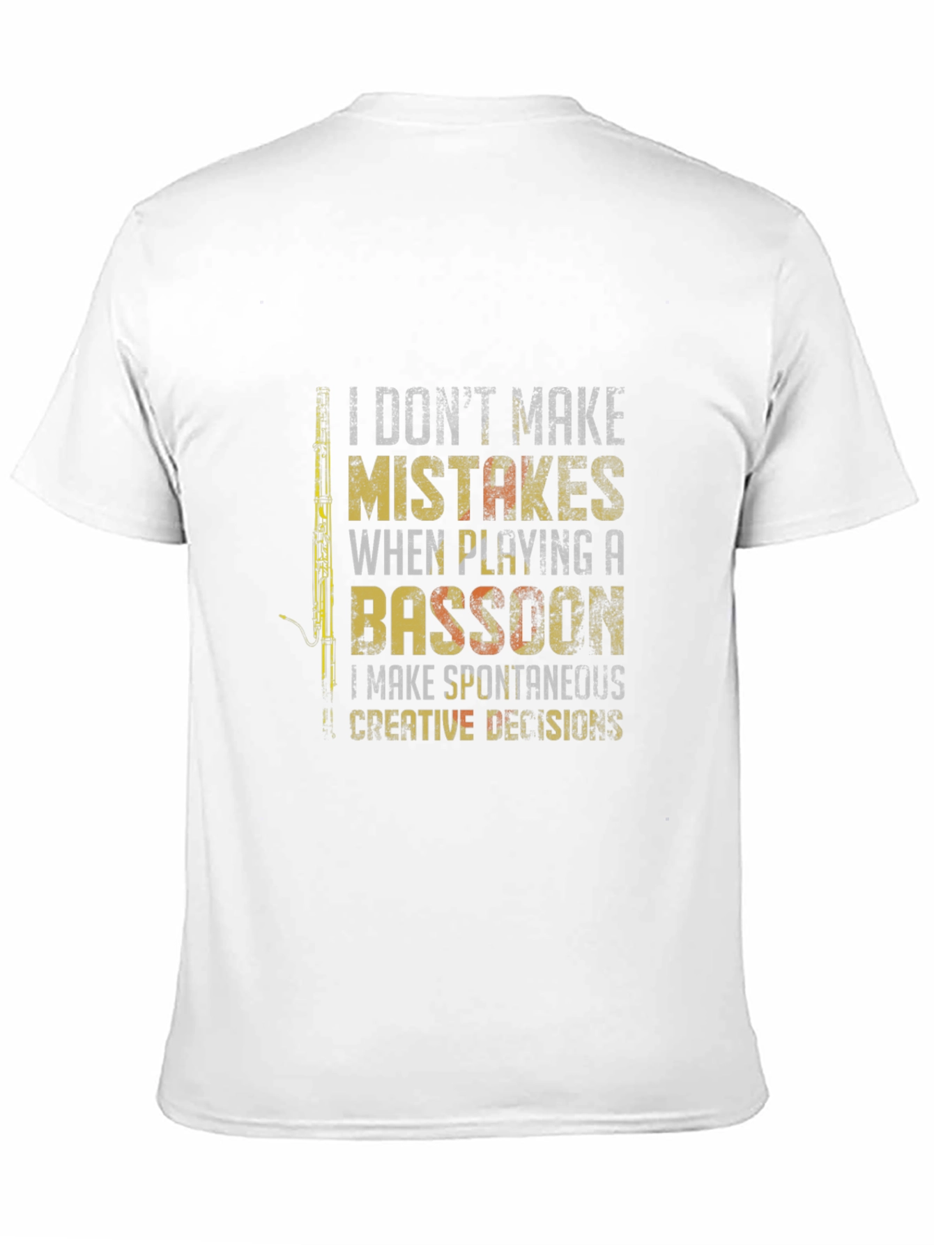 Bassoon Player T-Shirt: Spontaneous Creative Decisions