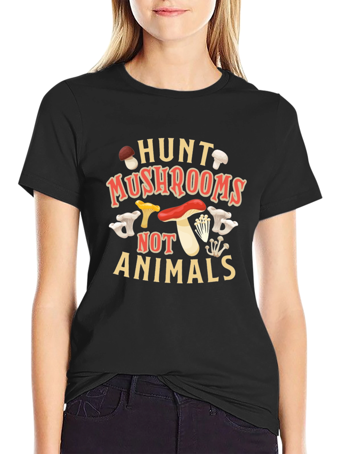 Hunt Mushrooms Not Animals Graphic T-Shirt