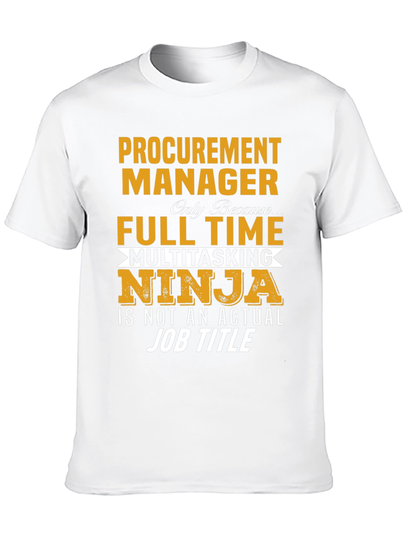 Procurement Manager Full Time Ninja T-Shirt