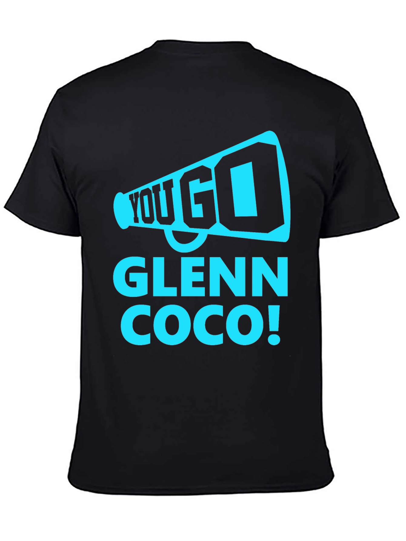 You Go Glenn Coco T-Shirt