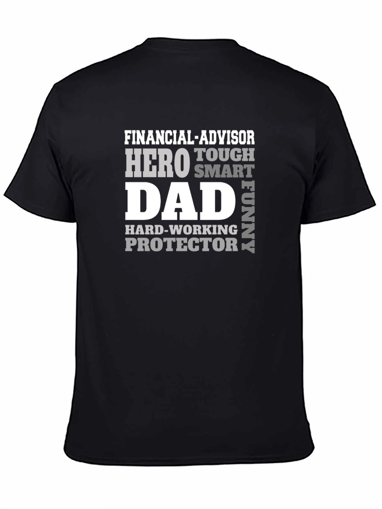 Financial Advisor Hero Dad T-Shirt