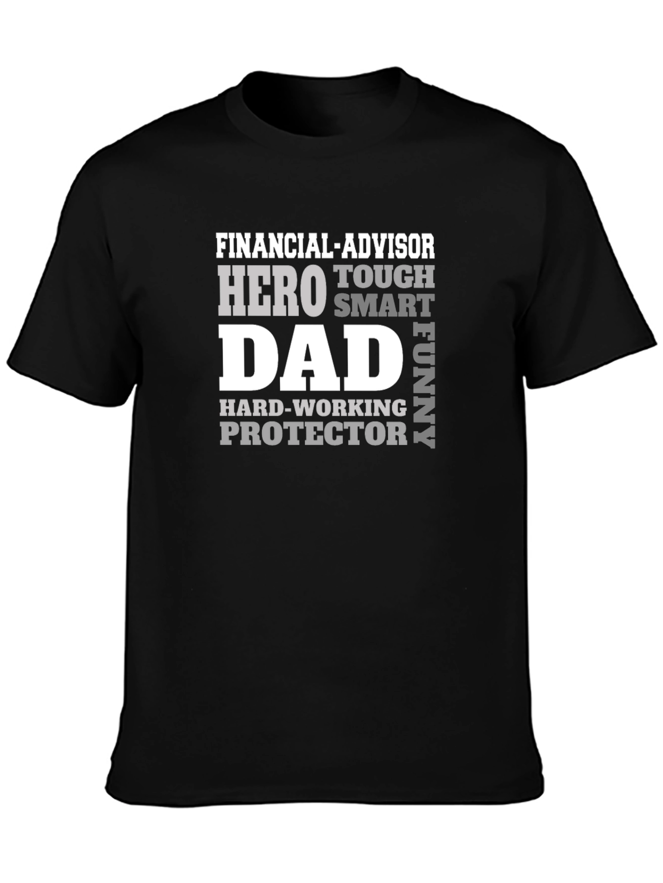Financial Advisor Hero Dad T-Shirt