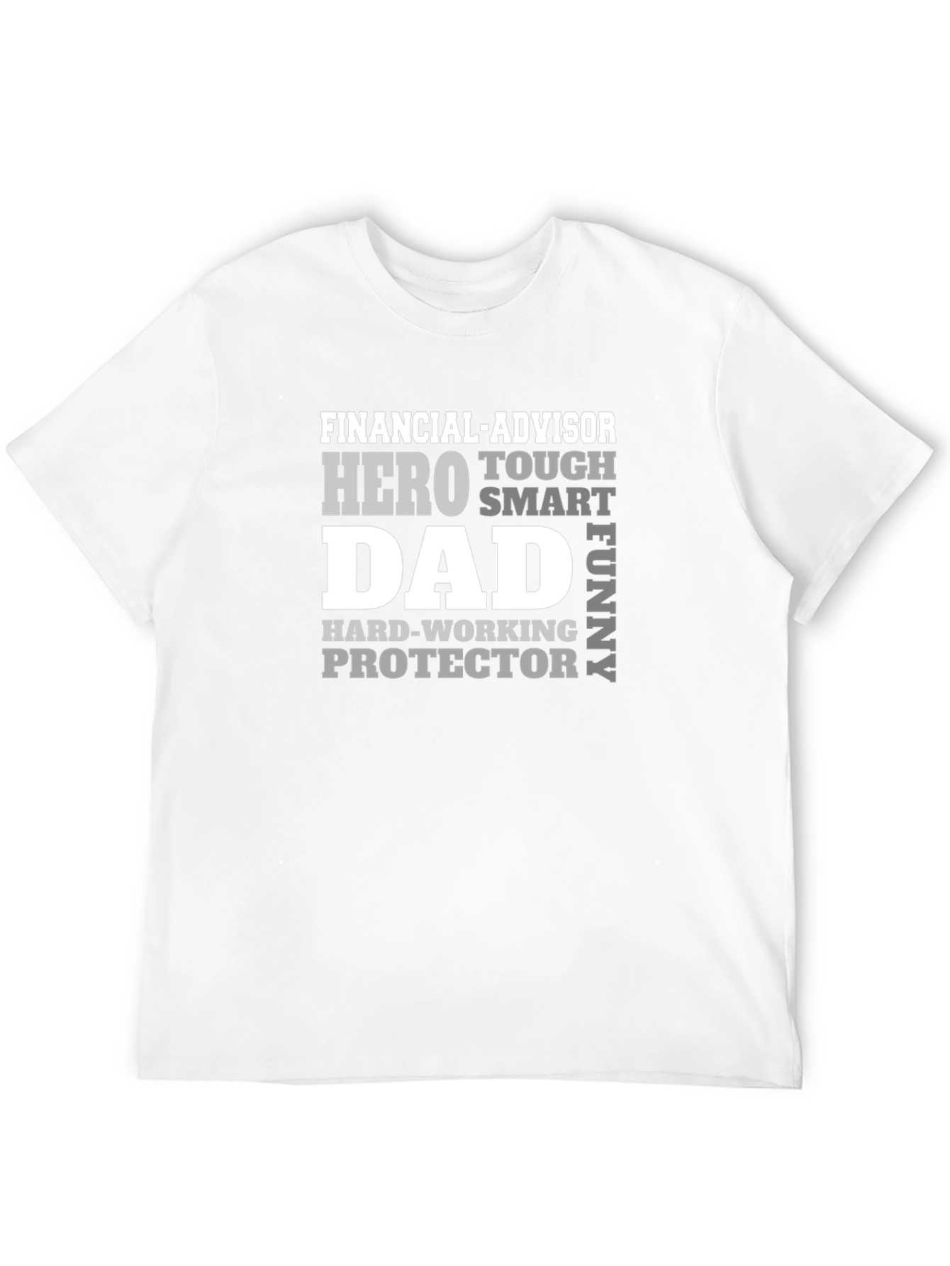 Financial Advisor Hero Dad T-Shirt
