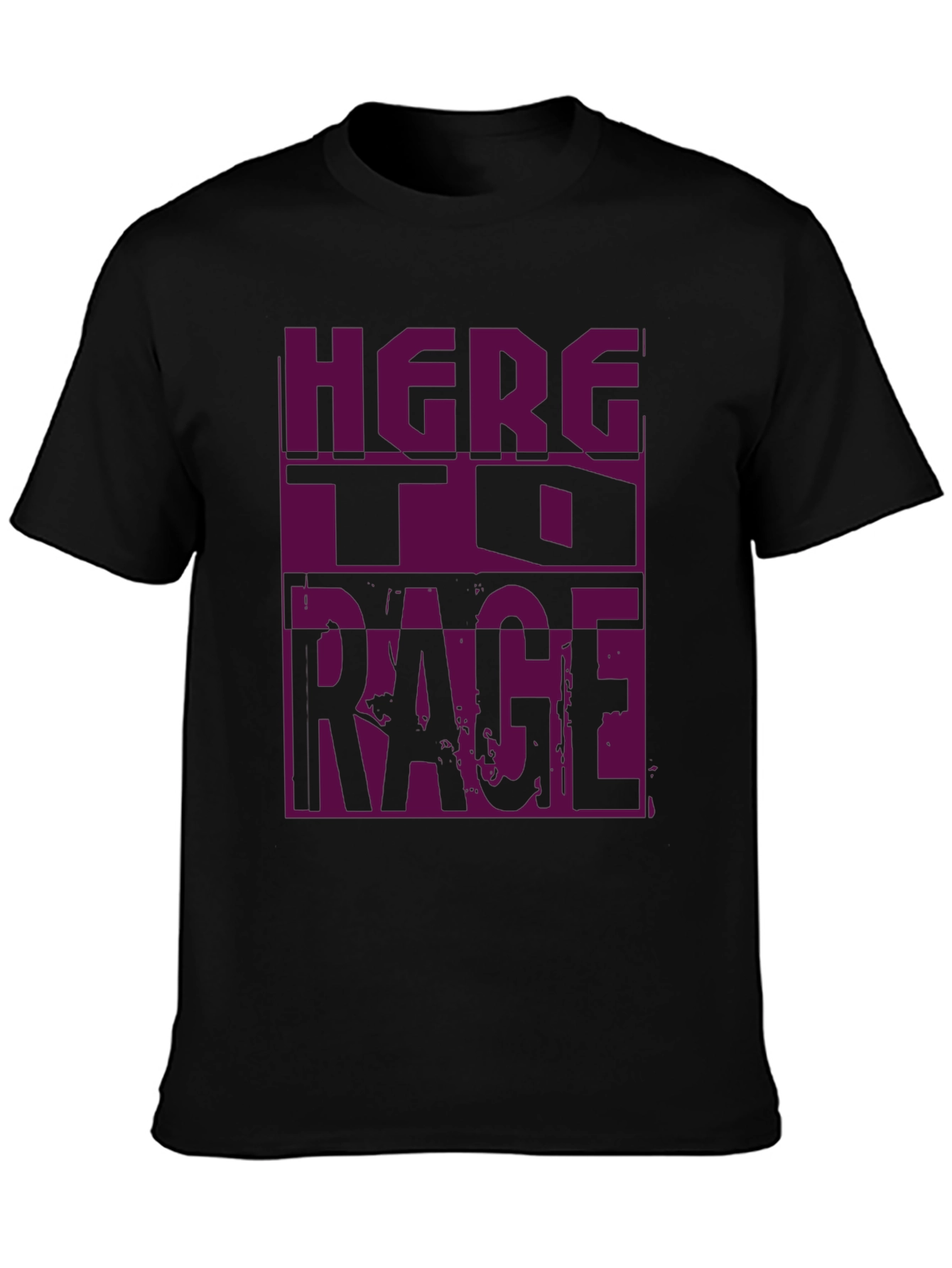 Here To Rage Graphic T-Shirt