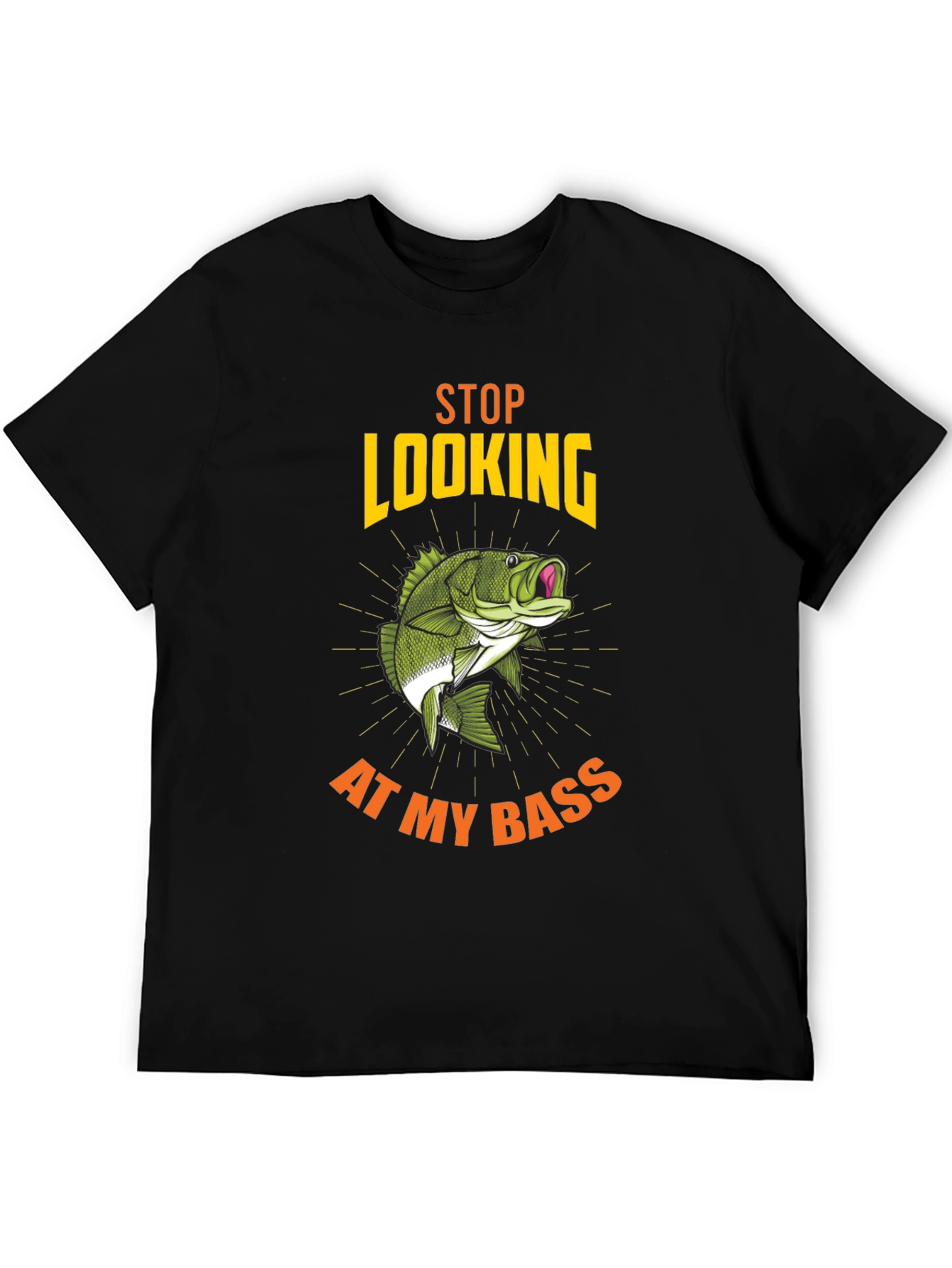 Stop Looking At My Bass T-Shirt