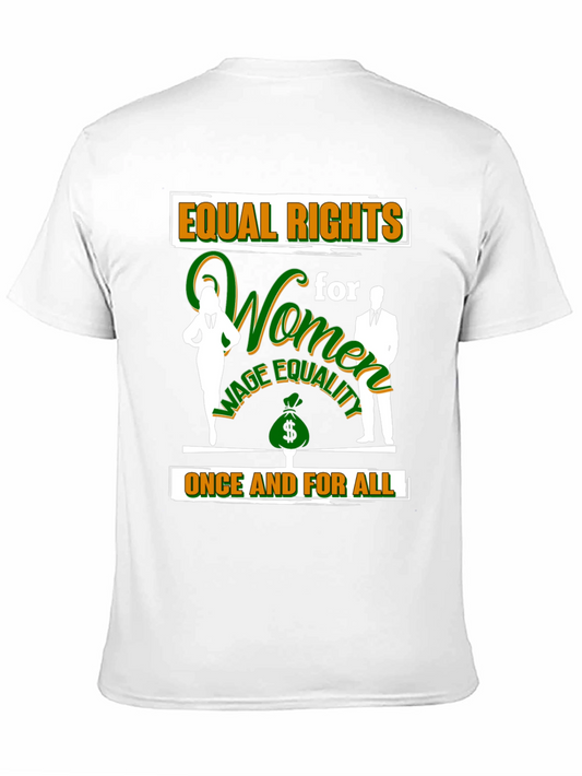 Equal Rights for Women Graphic Tee - Wage Equality T-Shirt