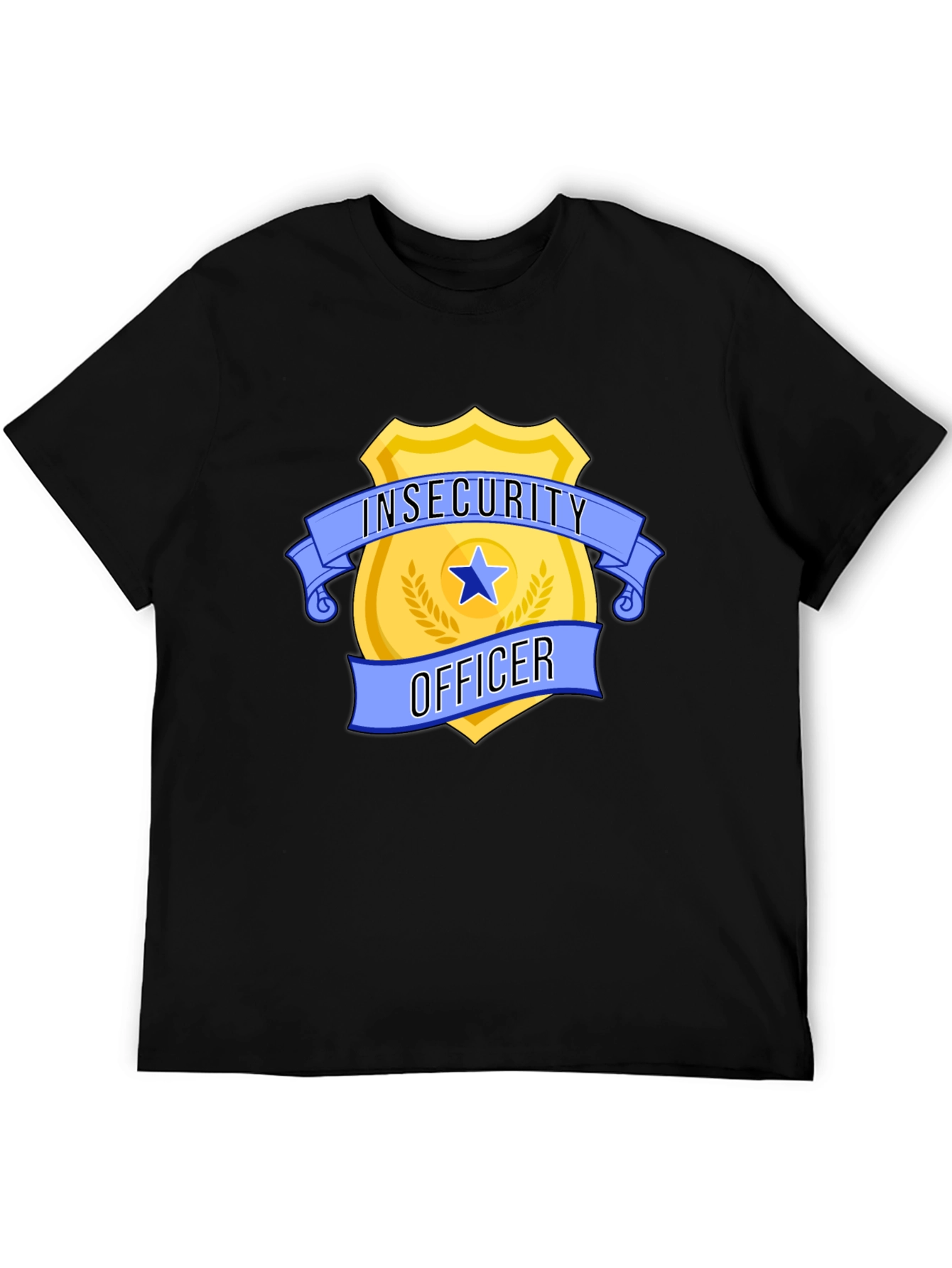 Insecurity Officer T-Shirt - Funny Badge Design