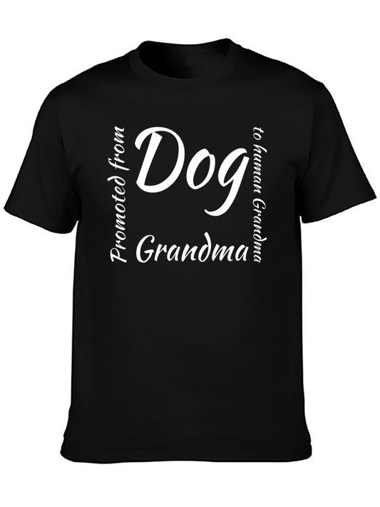 Dog Grandma T-Shirt - Promoted to Human Grandma