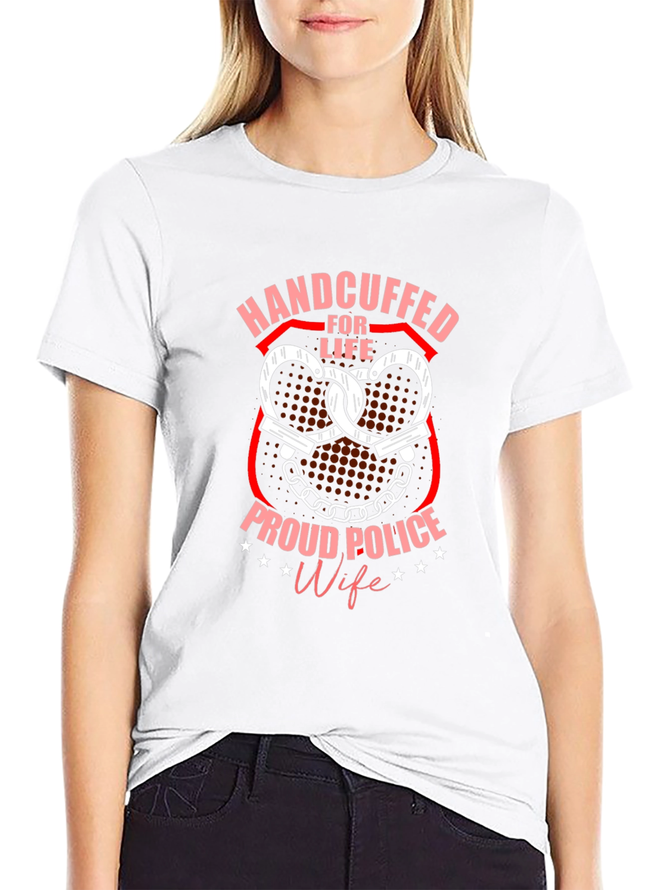 Handcuffed for Life Proud Police Wife T-Shirt