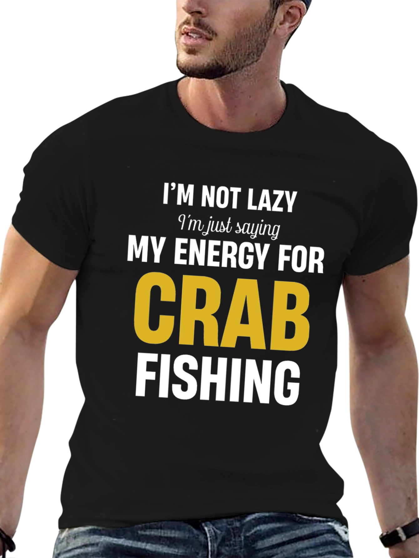 Funny Crab Fishing T-Shirt - Im Not Lazy
