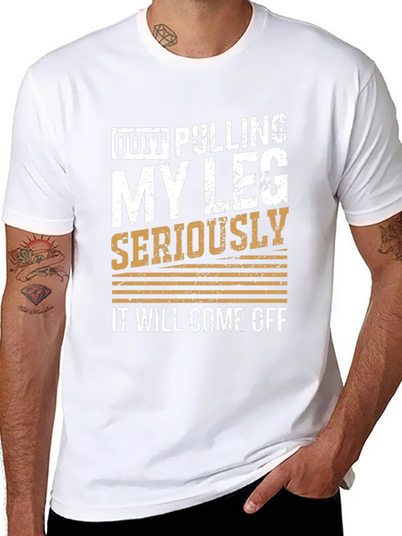 Quit Pulling My Leg Humor T-Shirt