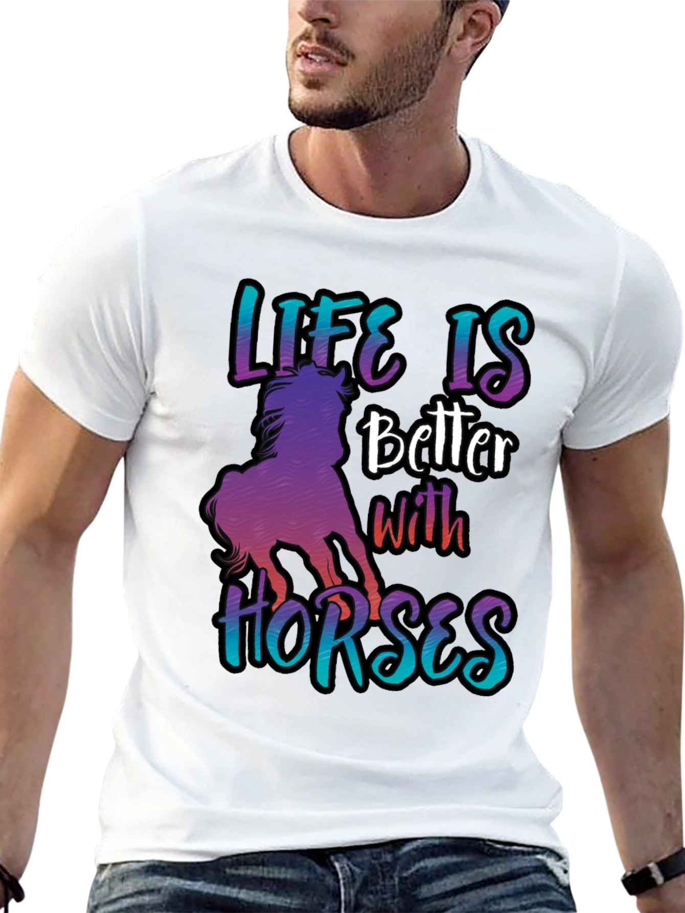 Life is Better with Horses T-Shirt