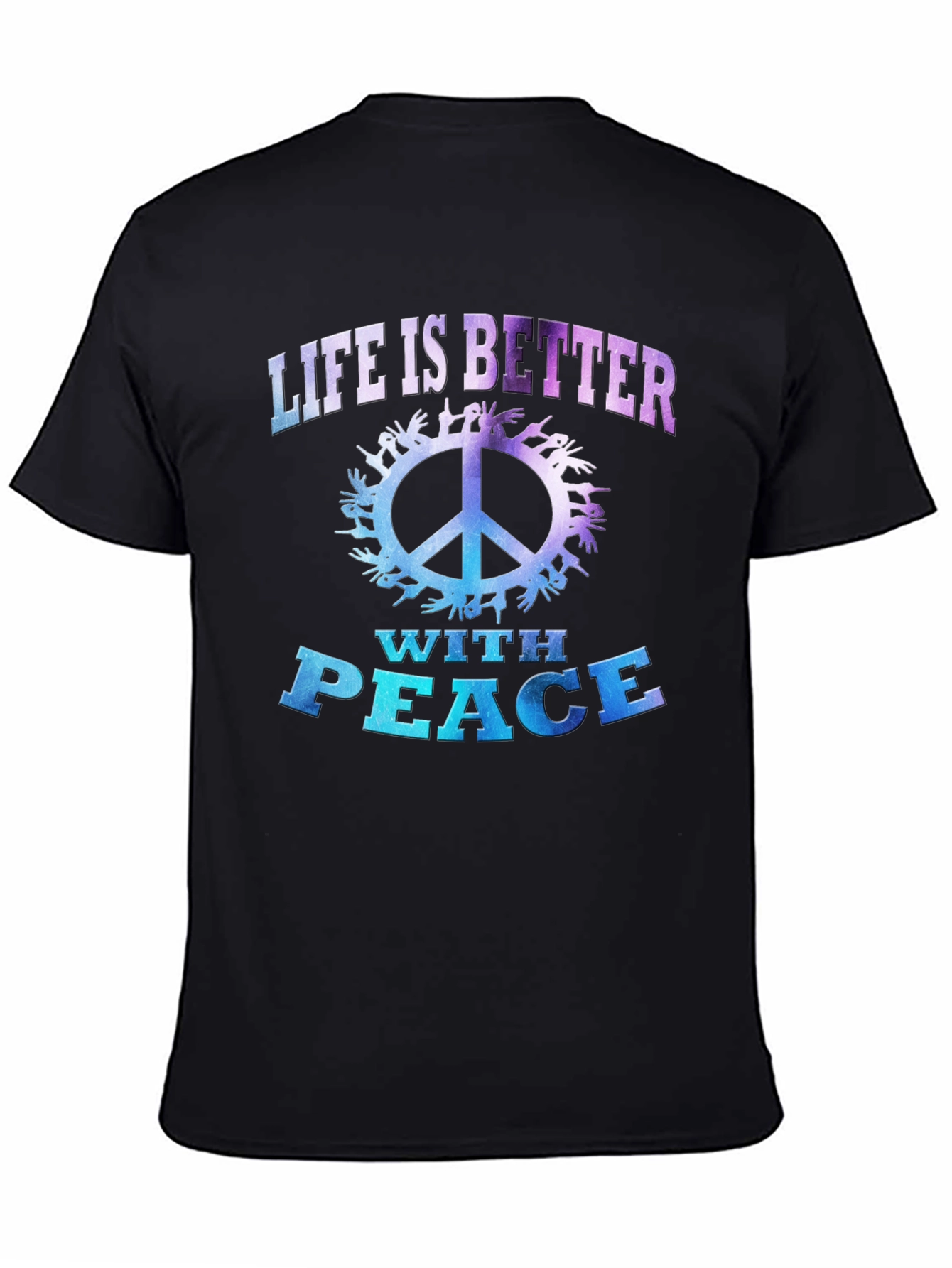 Life is Better with Peace T-Shirt