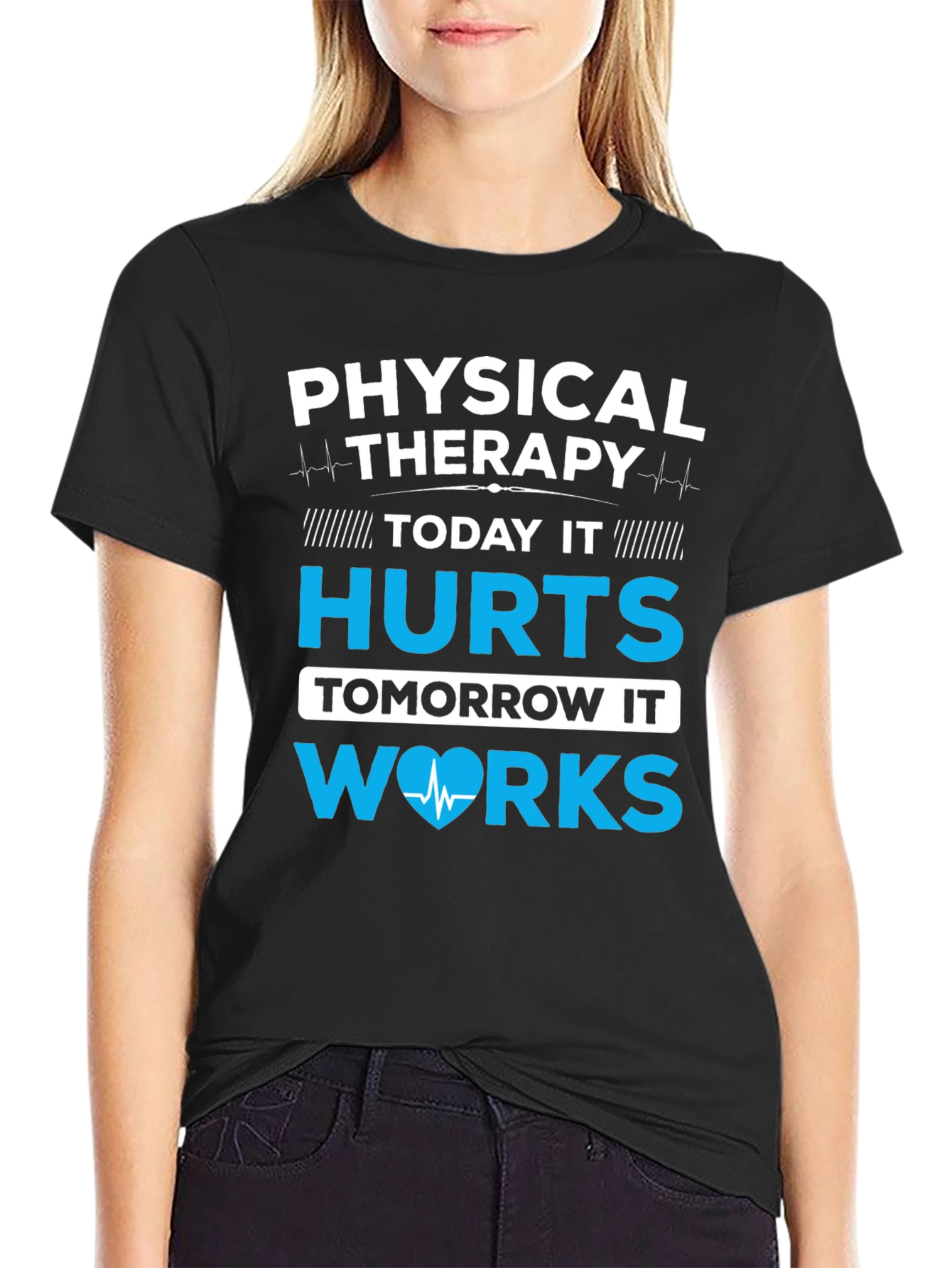 Physical Therapy - Today It Hurts T-Shirt