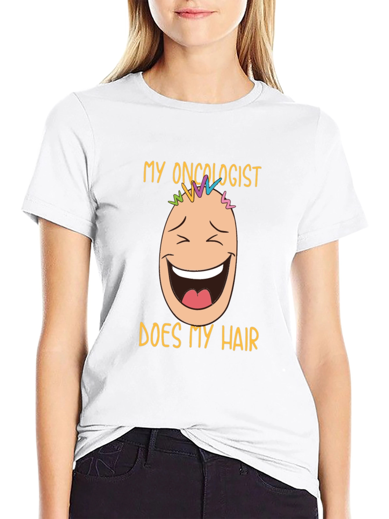 Funny Oncology T-Shirt: My Oncologist Does My Hair