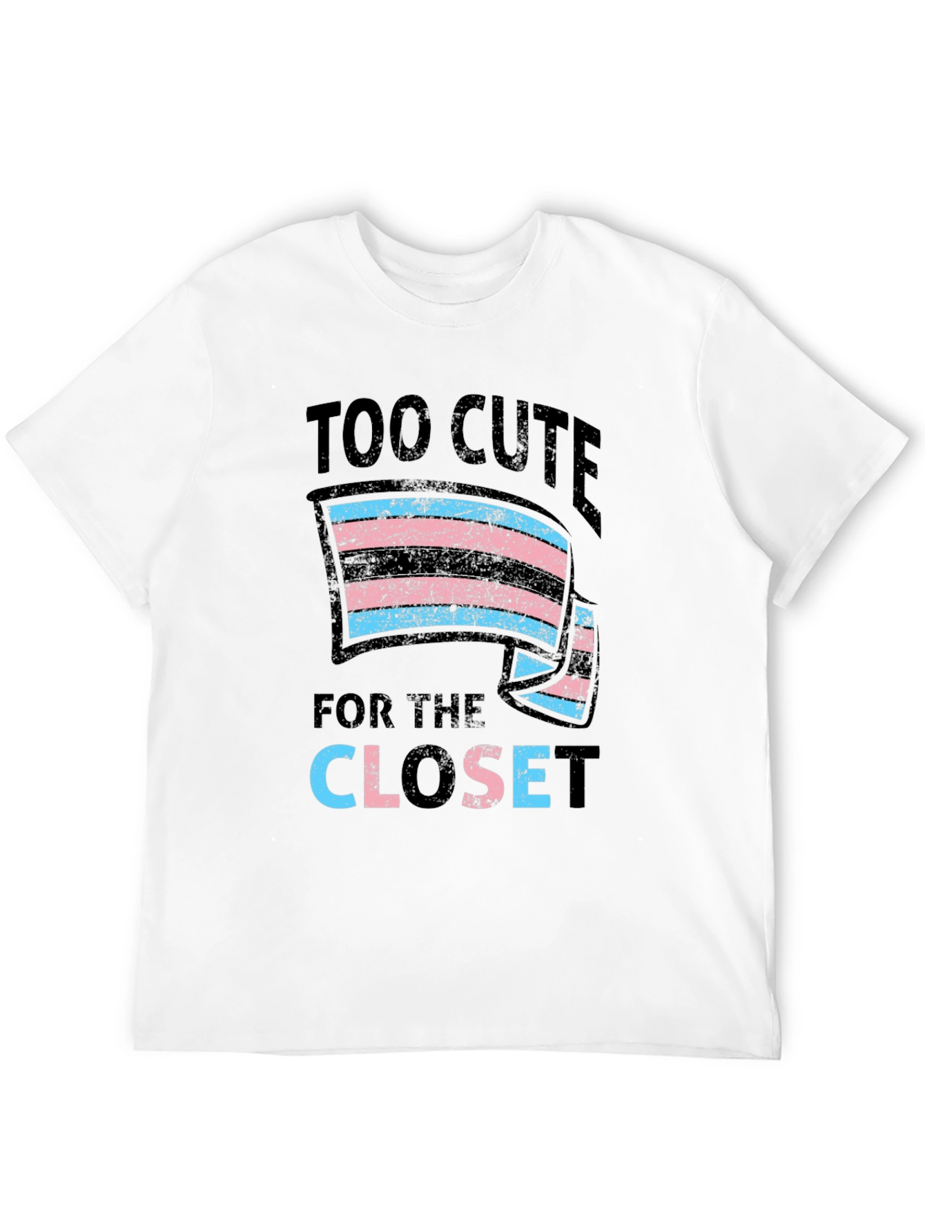 Too Cute for the Closet Transgender Pride T-Shirt