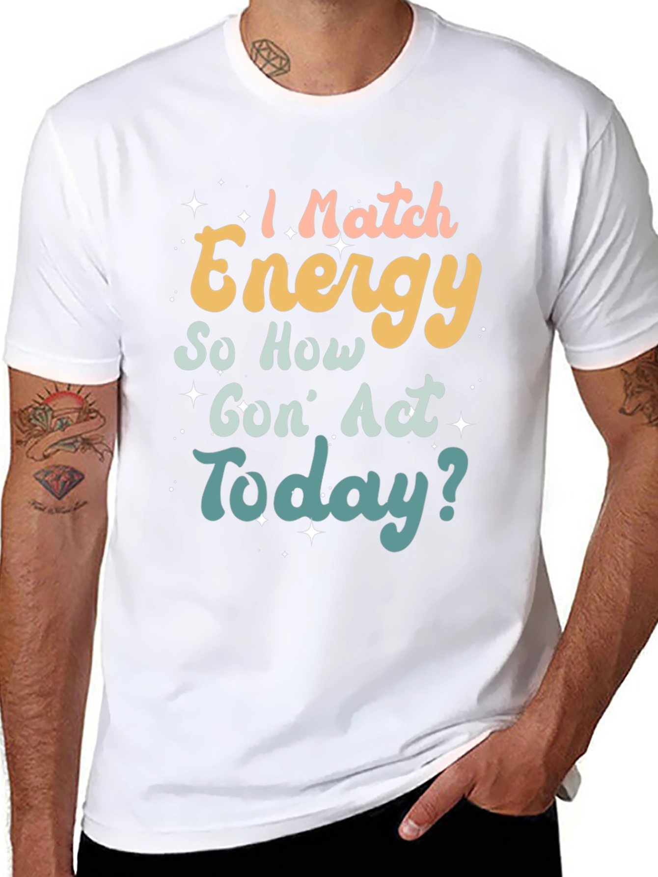 I Match Energy Funny T-Shirt
