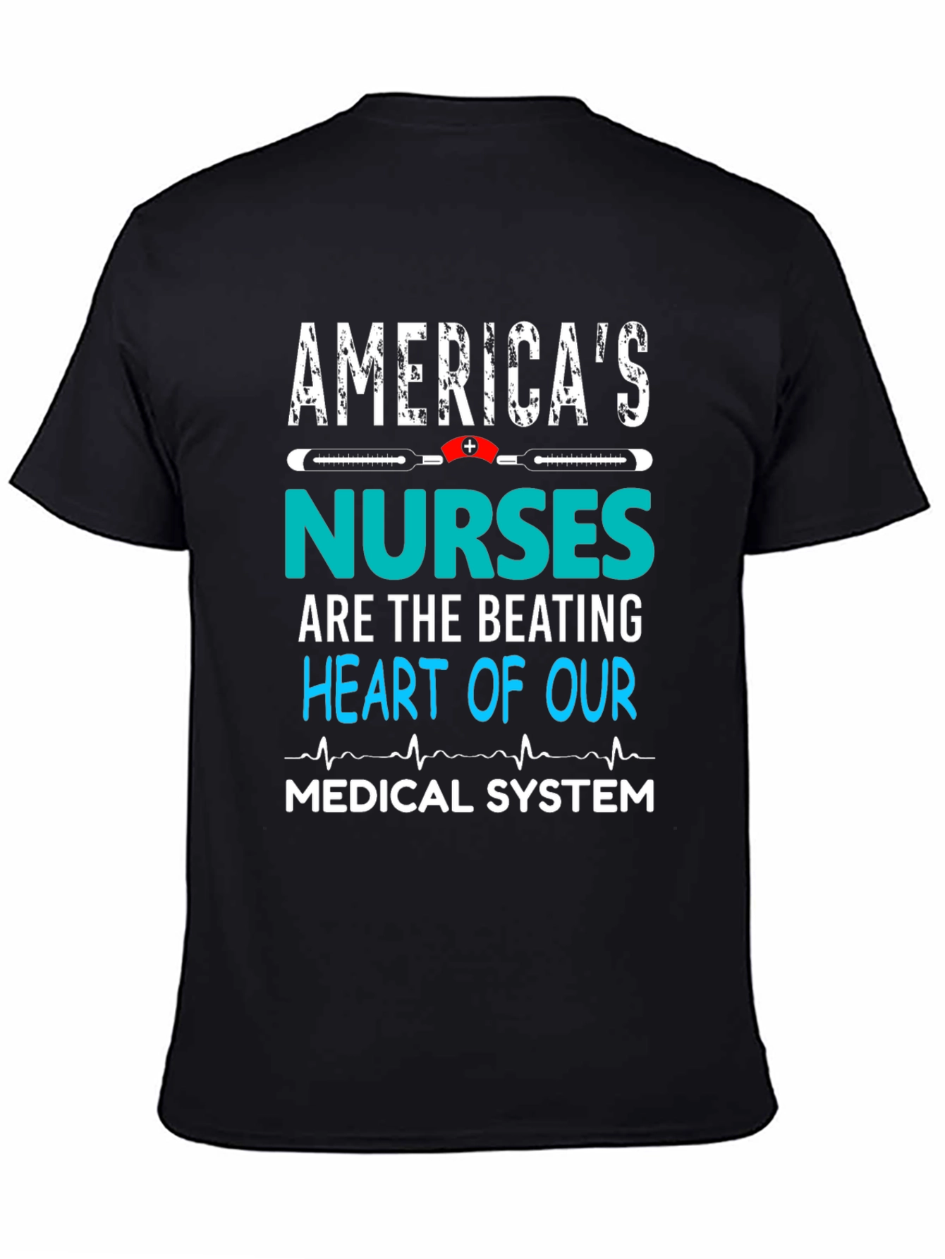 Americas Nurses T-Shirt - Medical System Tee