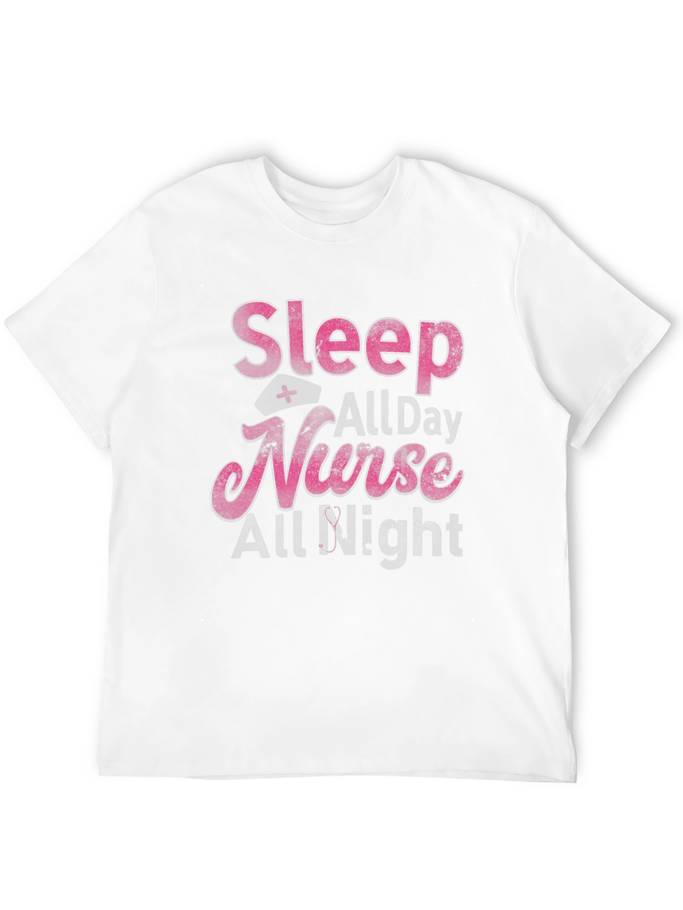 Sleep All Day Nurse All Night T-Shirt