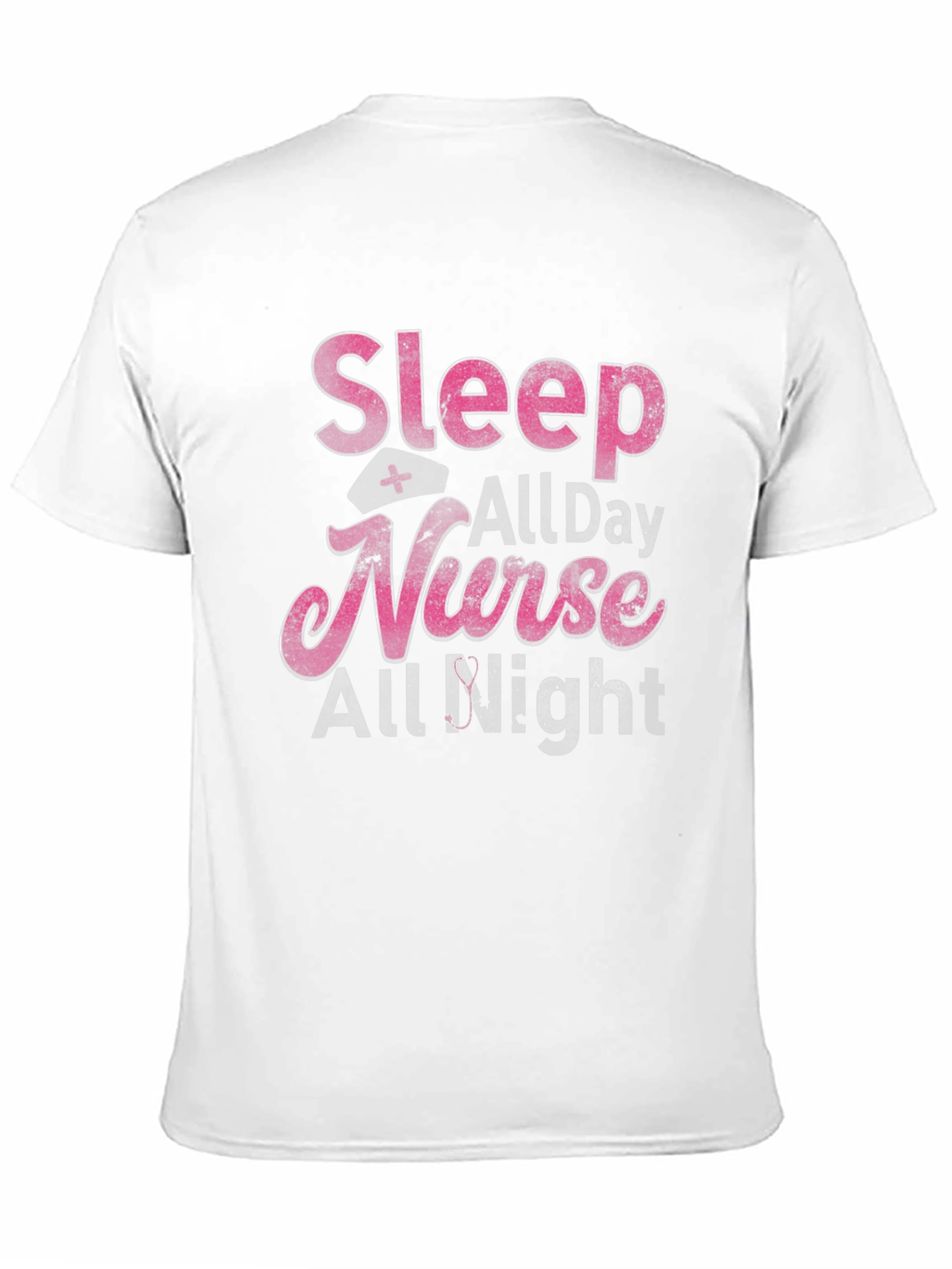 Sleep All Day Nurse All Night T-Shirt