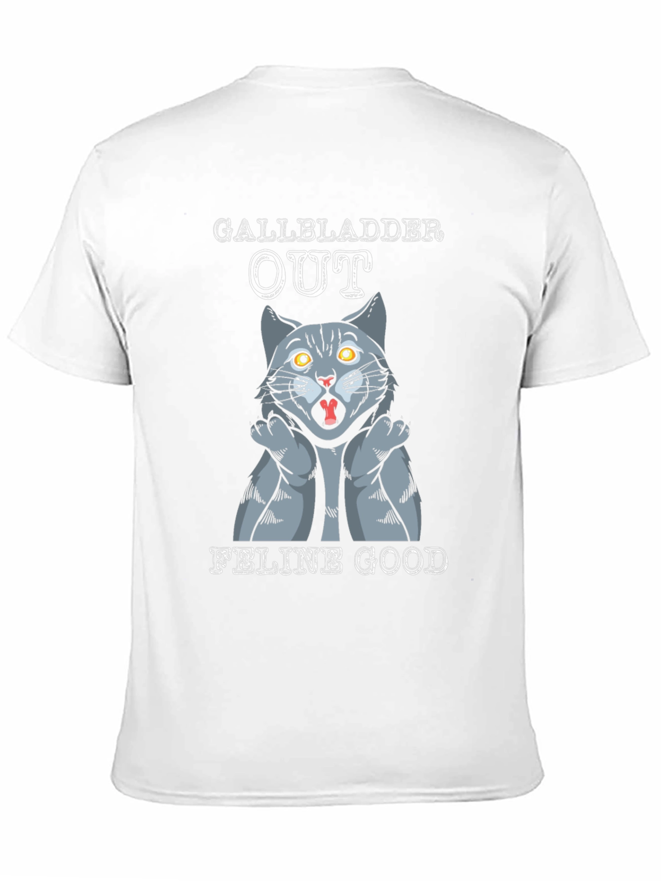 Gallbladder Out Feline Good Cat T-Shirt
