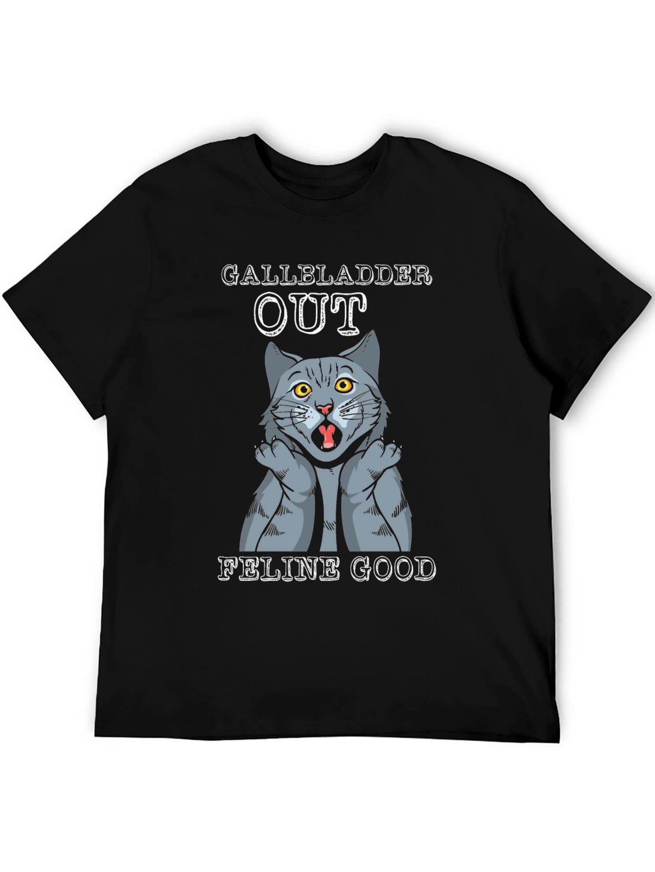 Gallbladder Out Feline Good Cat T-Shirt