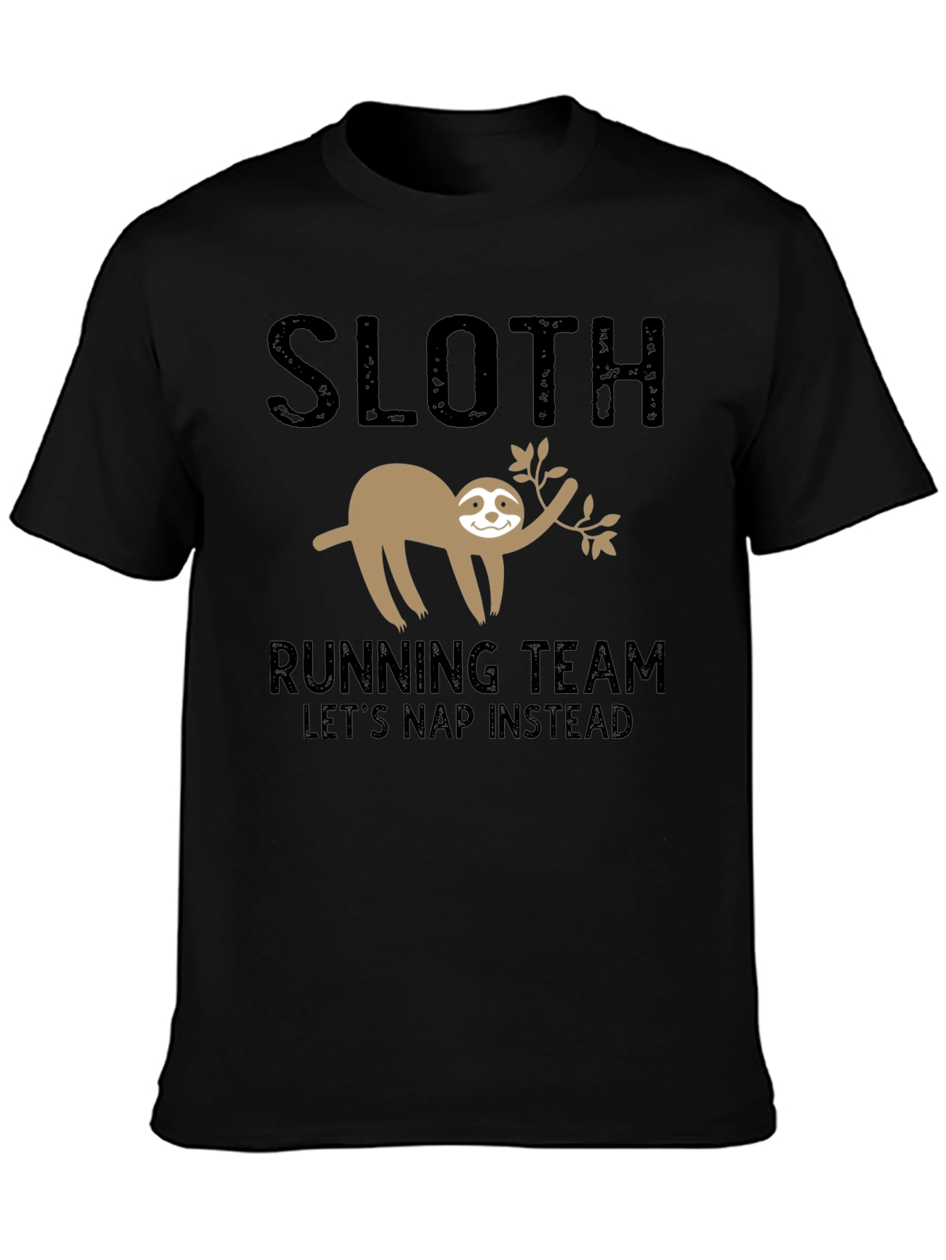 Sloth Running Team T-Shirt - Lets Nap Instead
