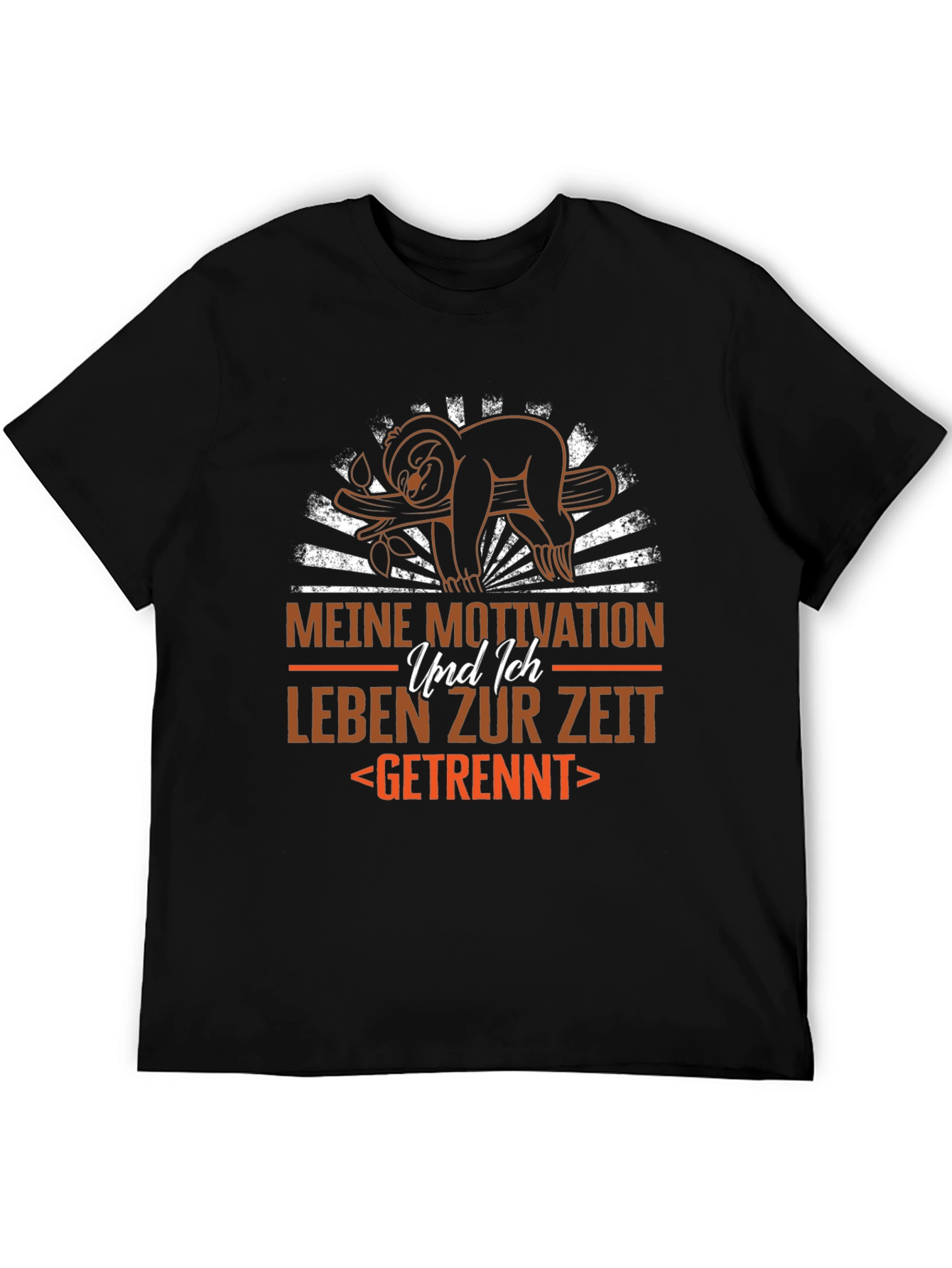Funny Sloth T-Shirt: Meine Motivation