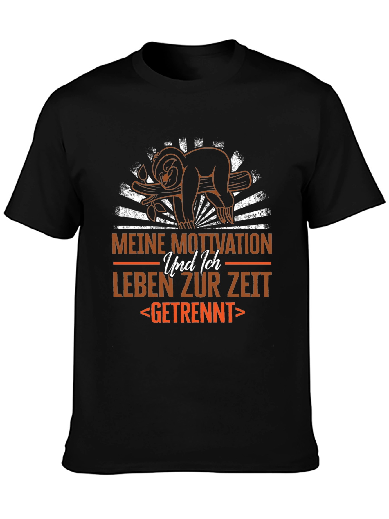 Funny Sloth T-Shirt: Meine Motivation