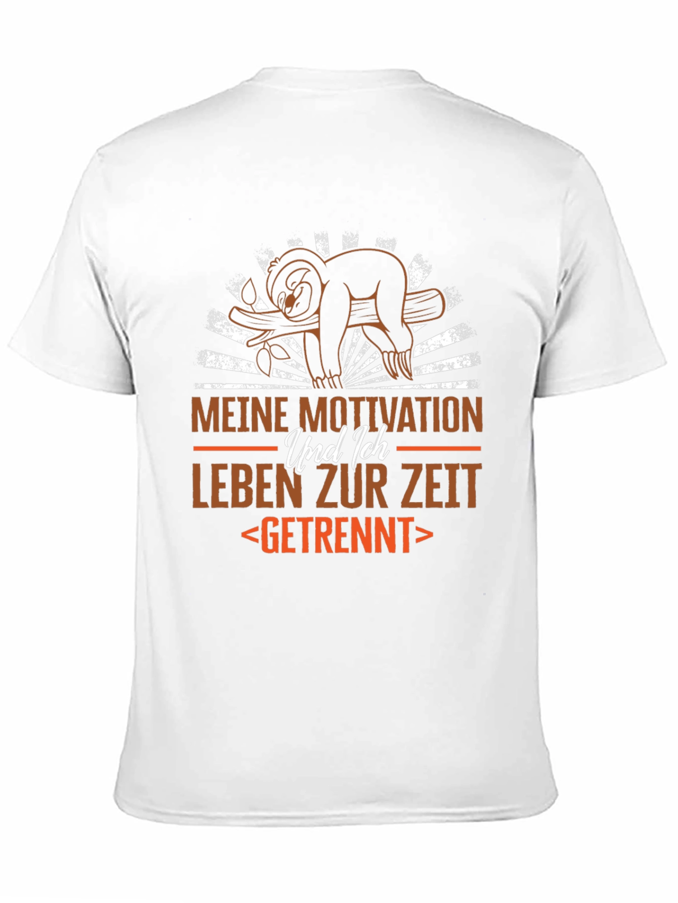 Funny Sloth T-Shirt: Meine Motivation