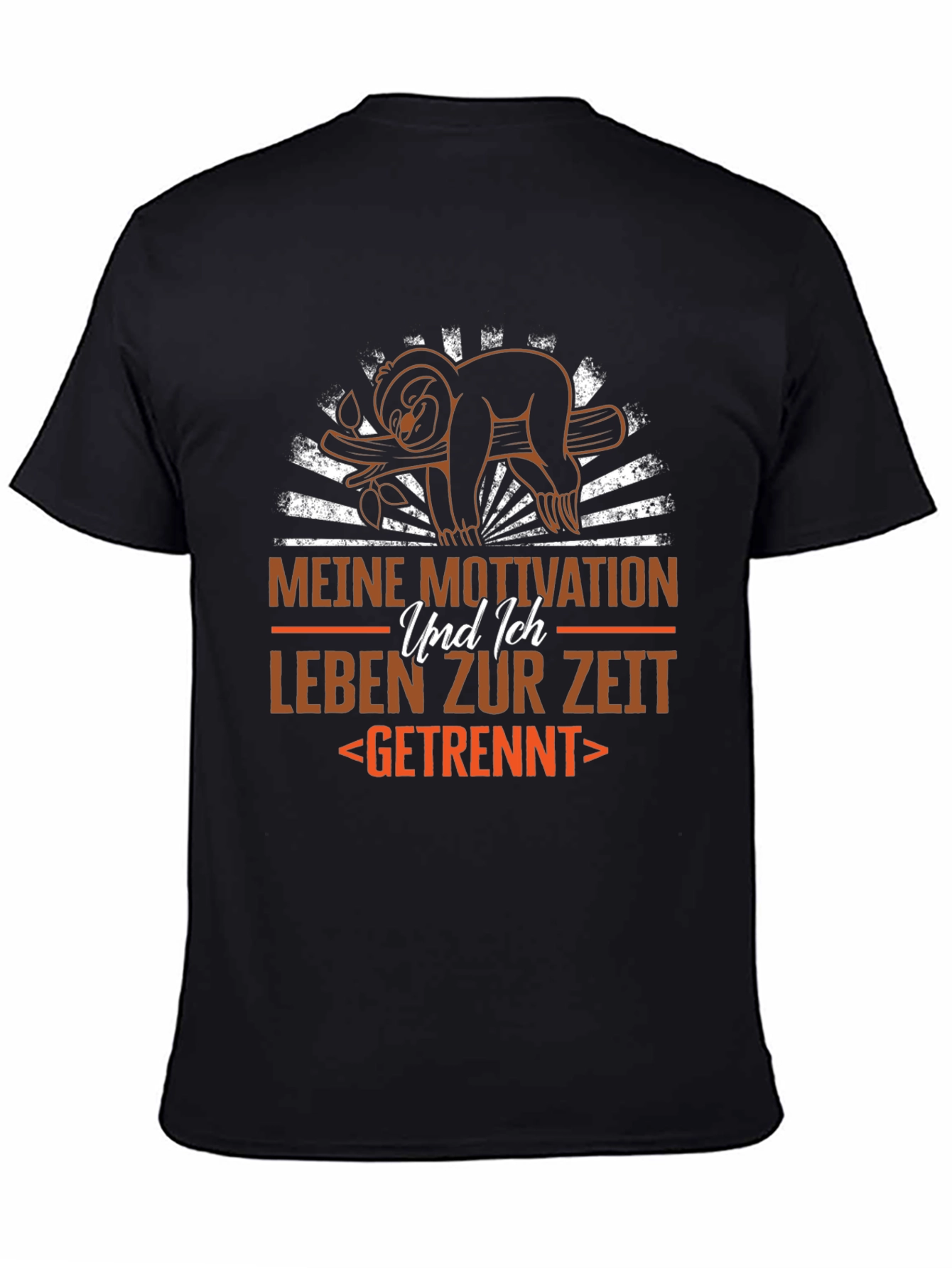 Funny Sloth T-Shirt: Meine Motivation