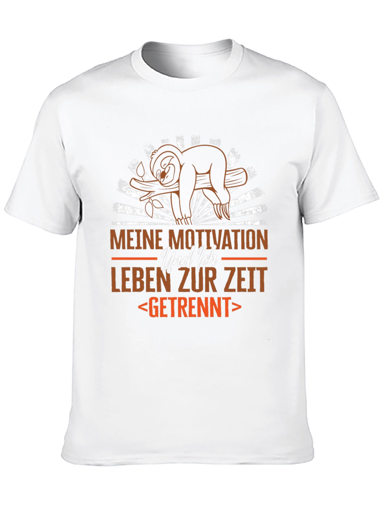 Funny Sloth T-Shirt: Meine Motivation