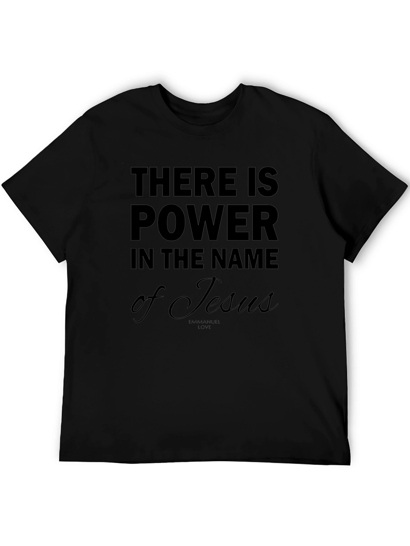 There is Power in the Name of Jesus T-Shirt