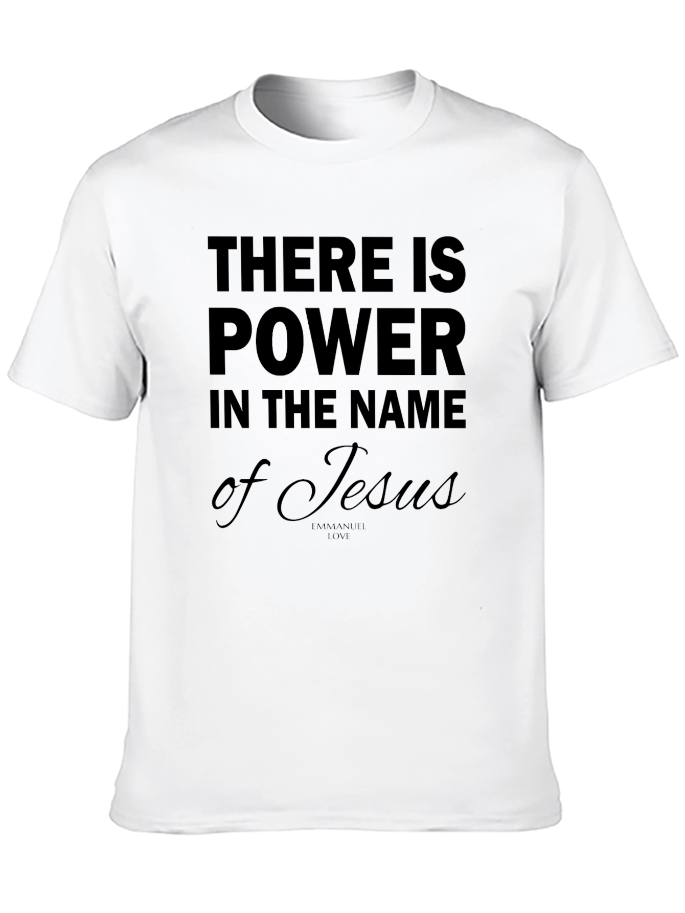 There is Power in the Name of Jesus T-Shirt