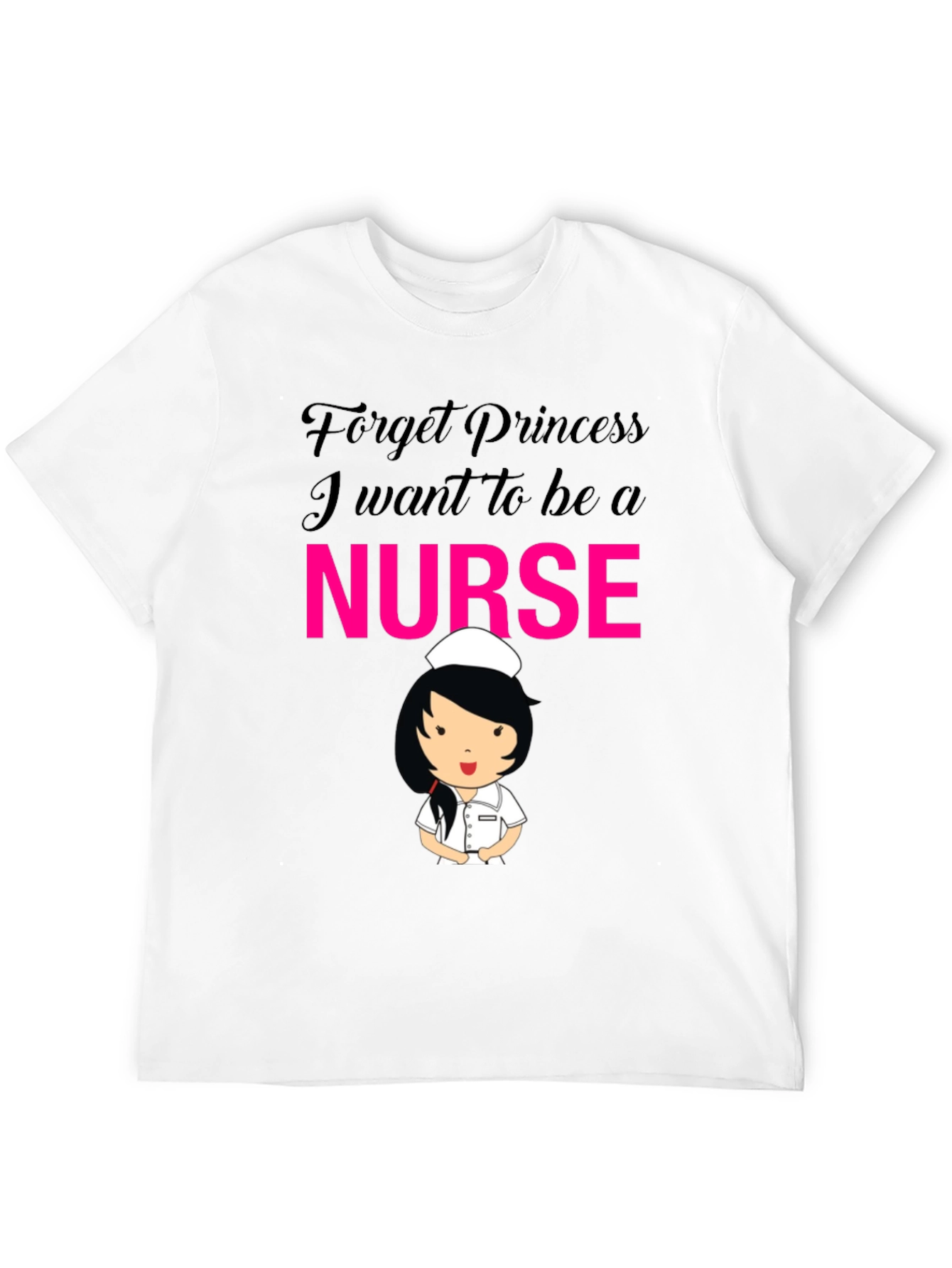 Forget Princess Nurse T-Shirt