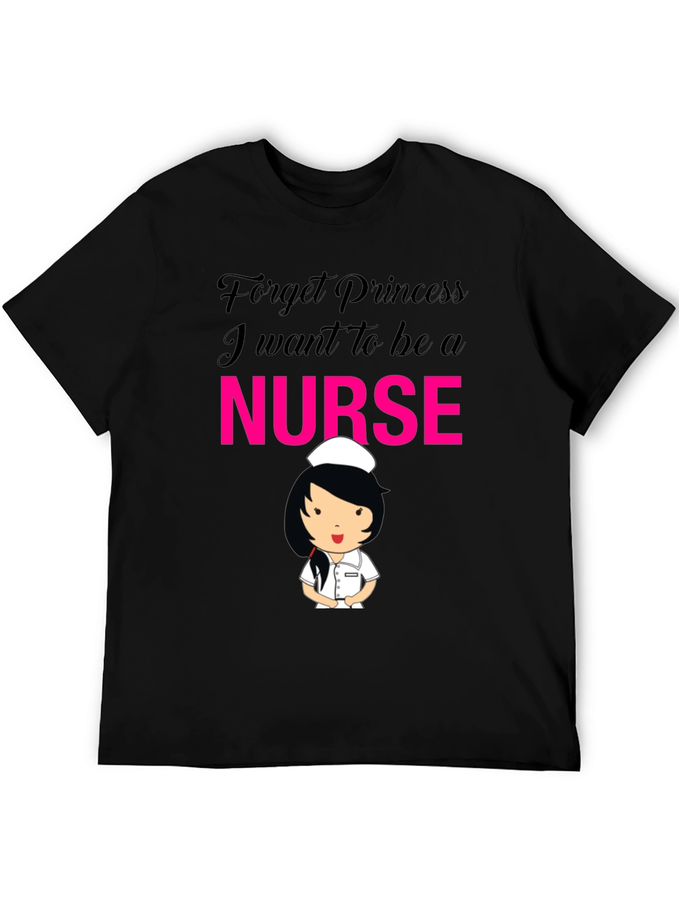 Forget Princess Nurse T-Shirt