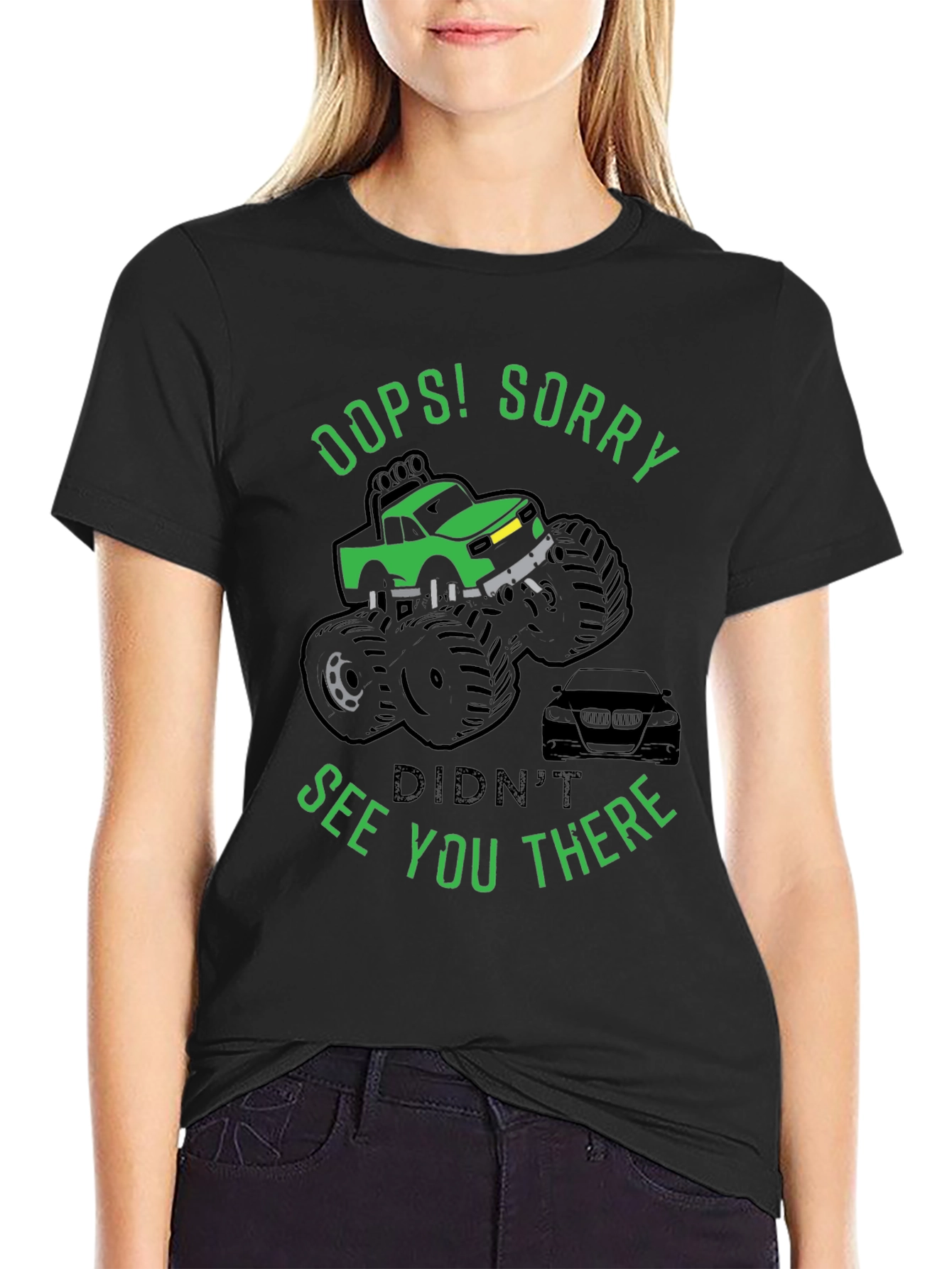 Oops! Sorry Funny Monster Truck T-Shirt