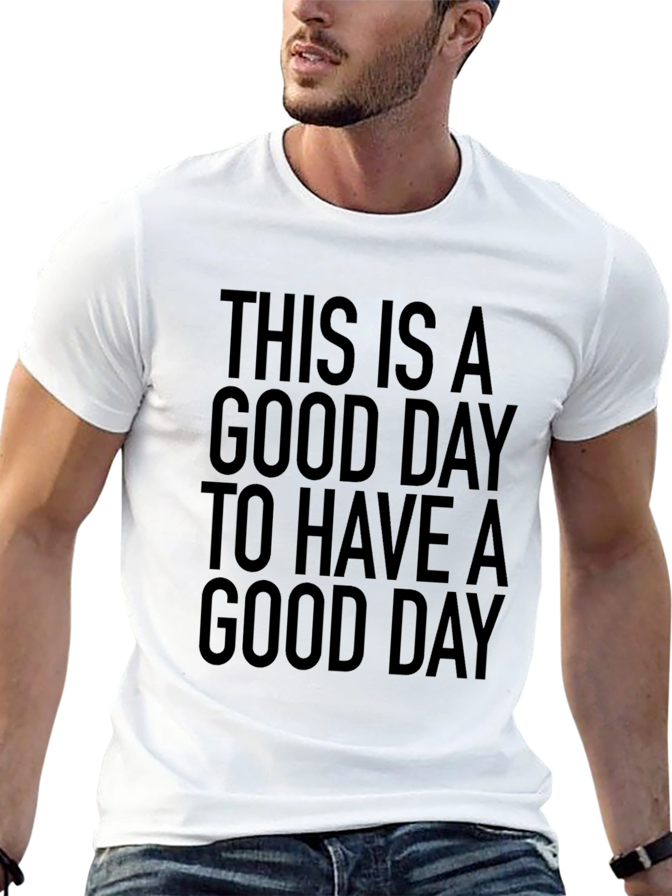 Good Day T-Shirt -  Statement Tee