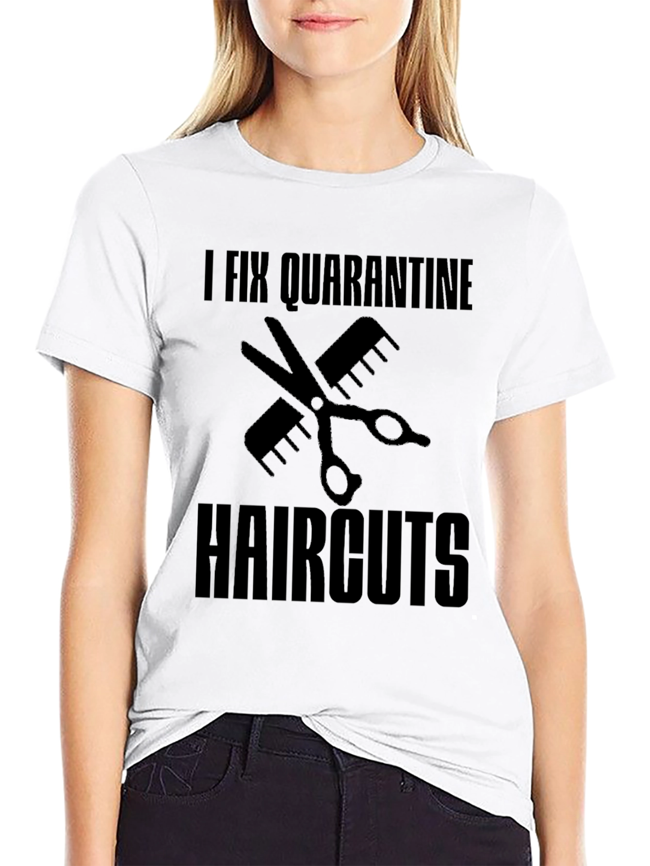 I Fix Quarantine Haircuts T-Shirt - Funny Barber Tee