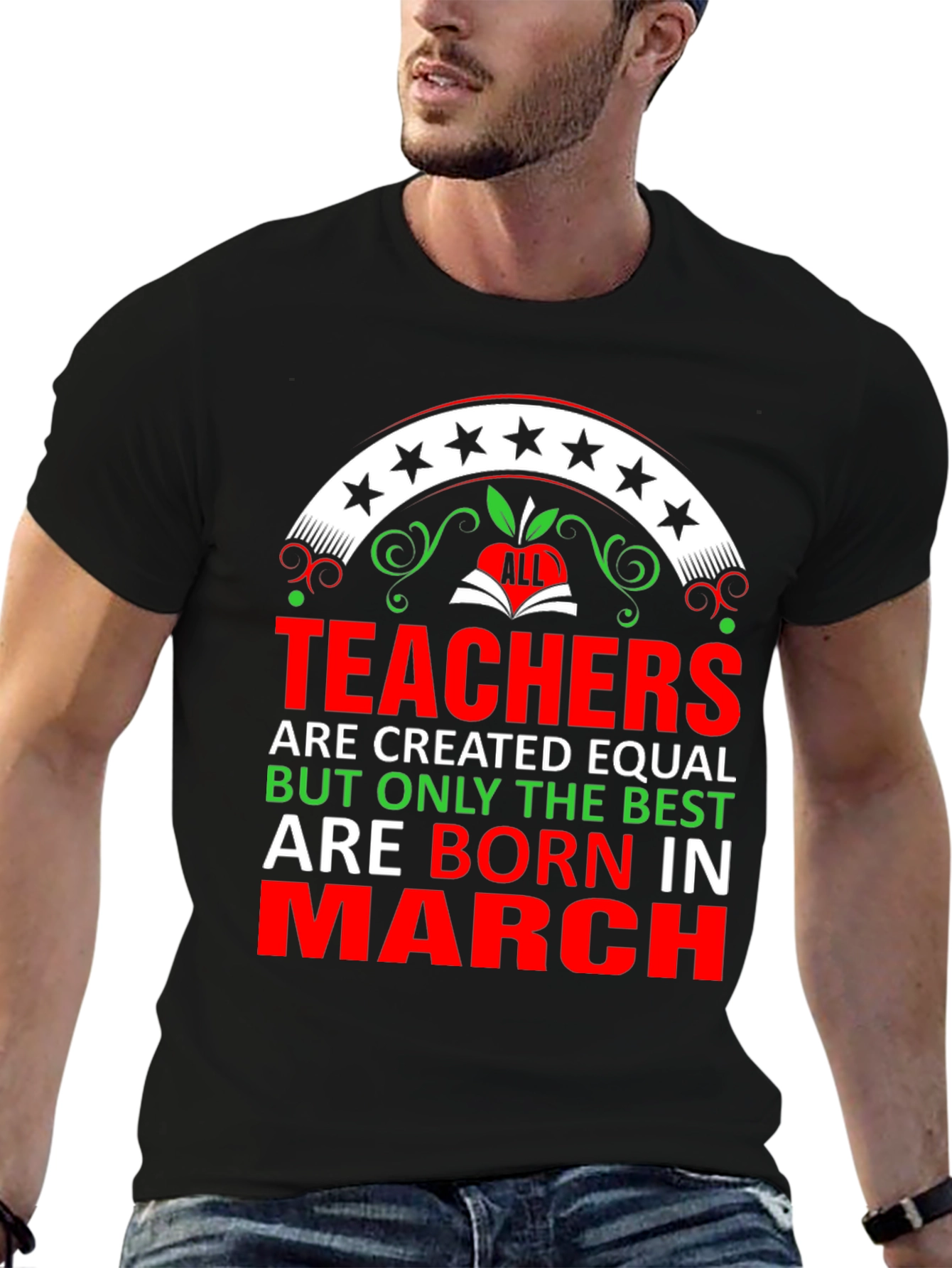 Best Teachers Are Born In March Black T-Shirt