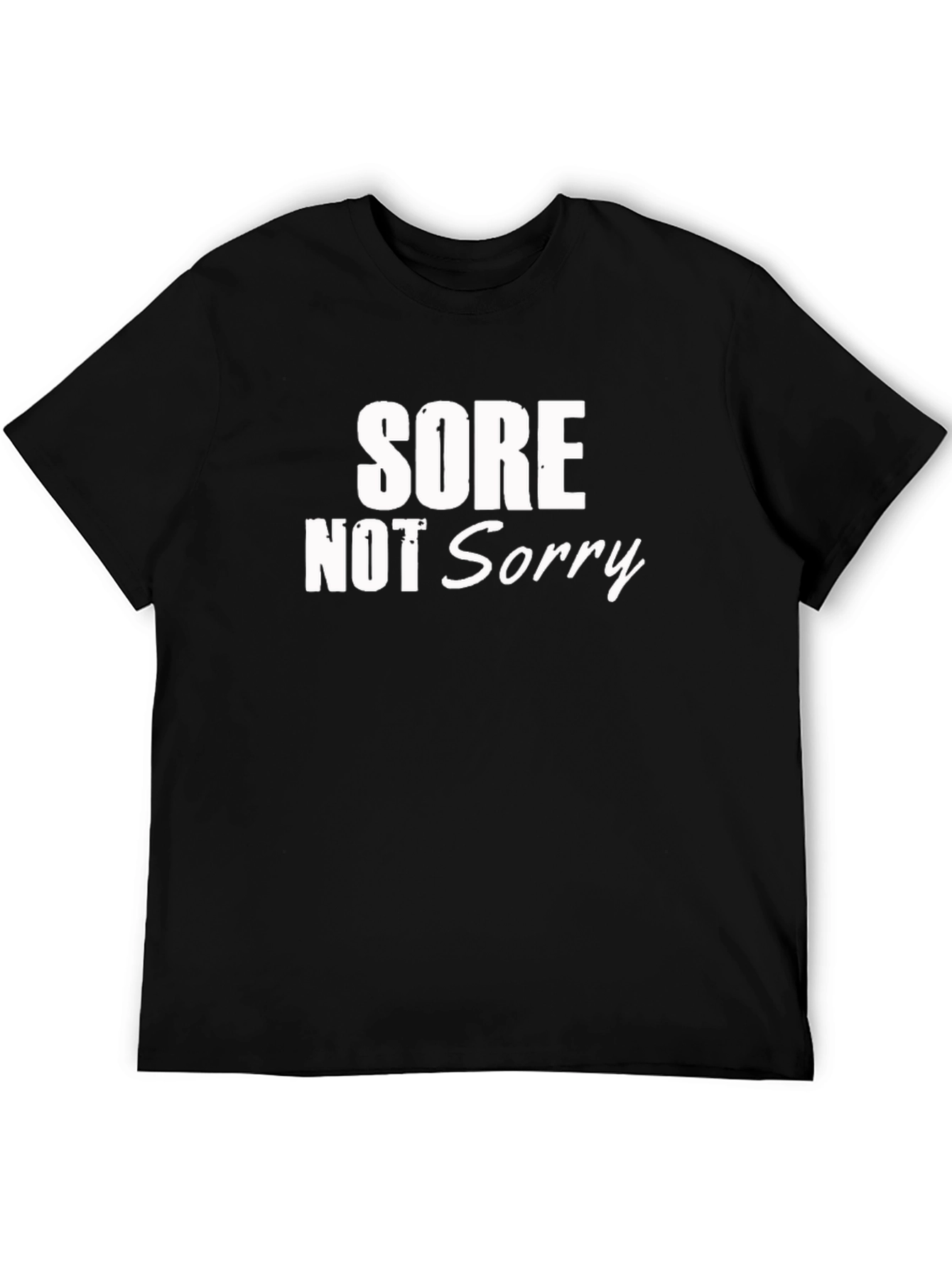 Sore Not Sorry Graphic T-Shirt