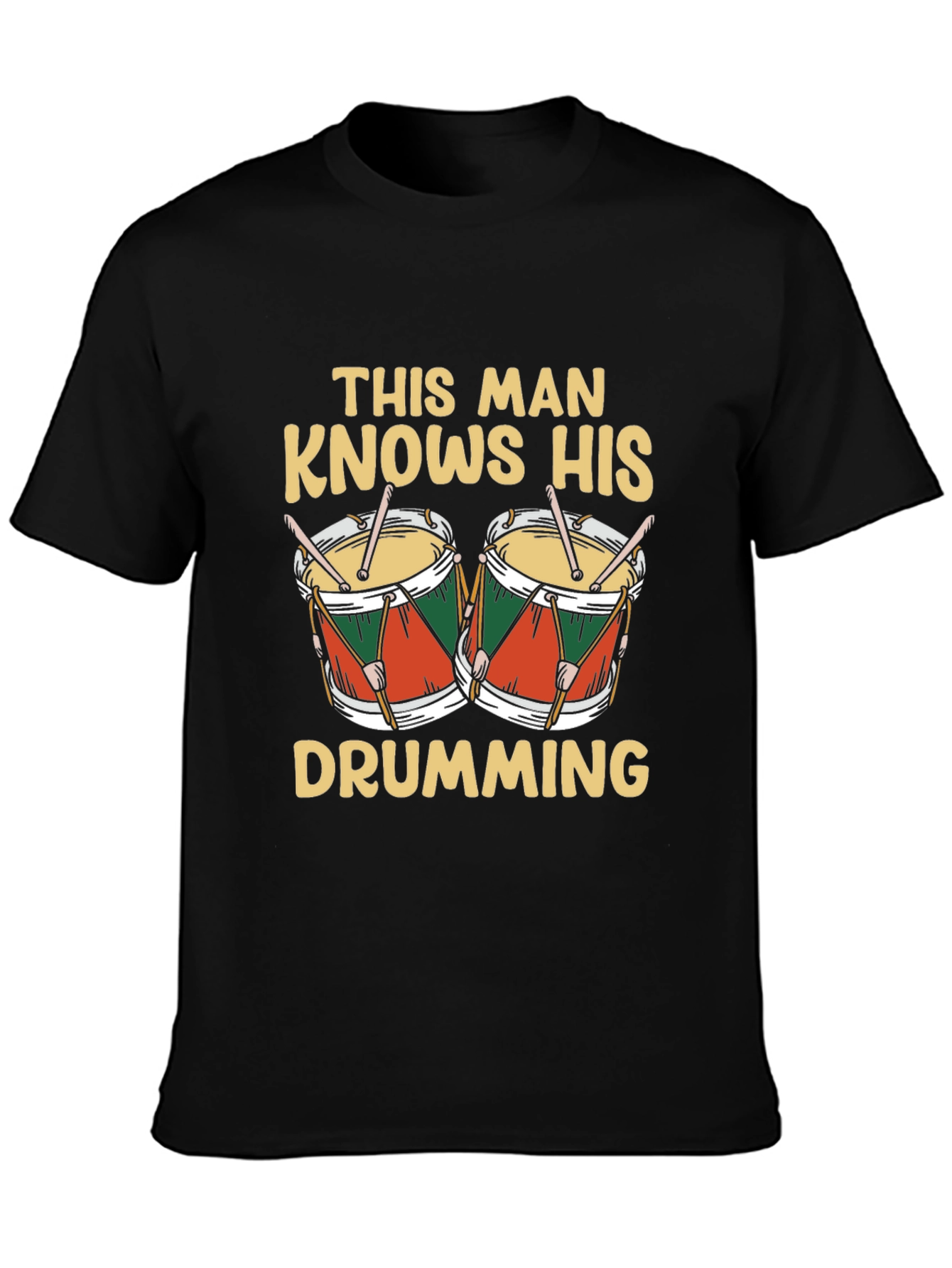 Drumming T-Shirt - This Man Knows His Drumming