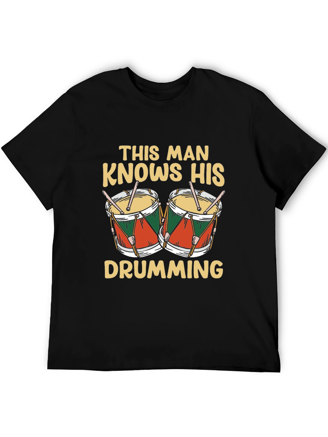 Drumming T-Shirt - This Man Knows His Drumming