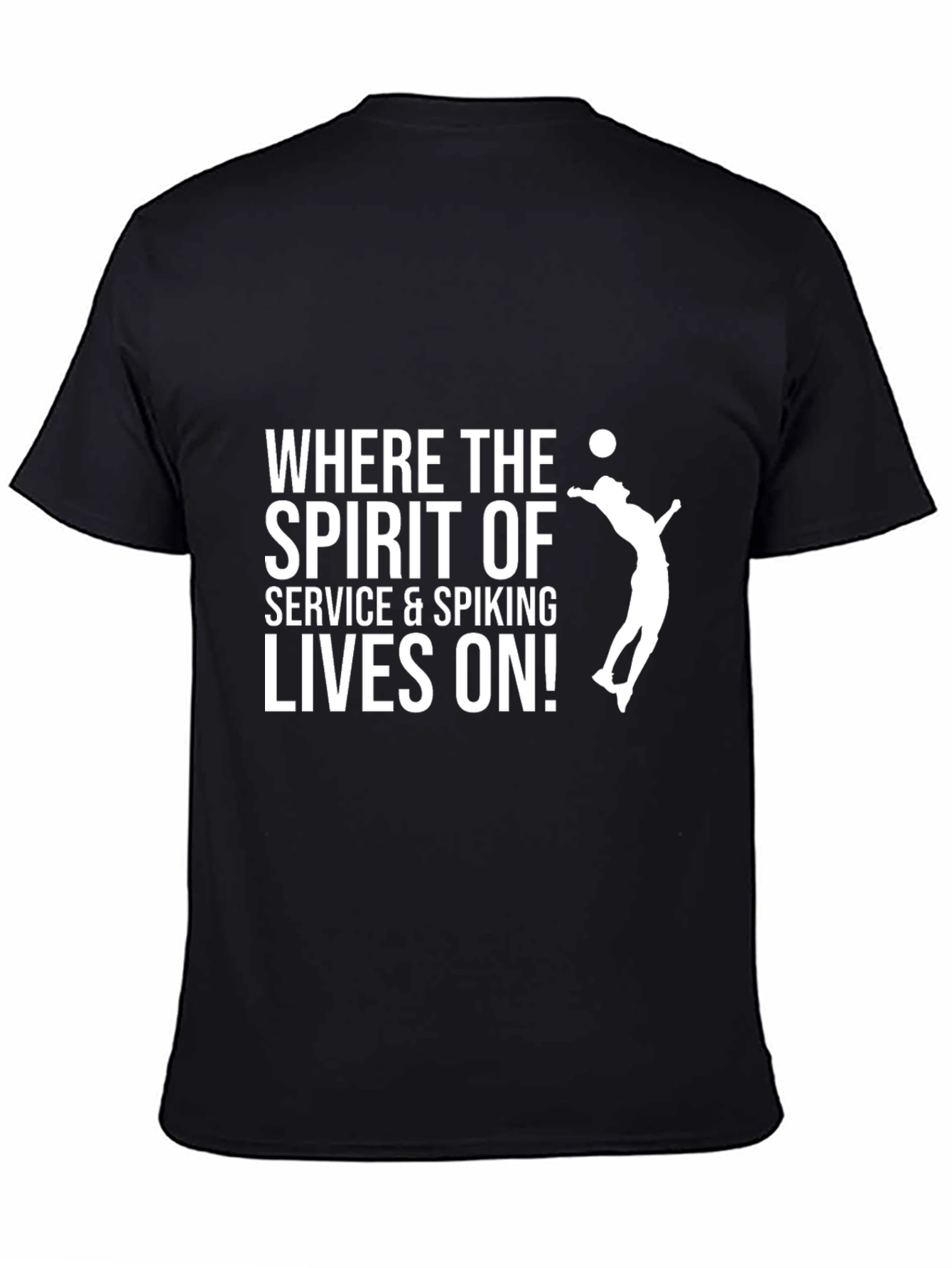 Volleyball T-Shirt - Where the Spirit Lives On!