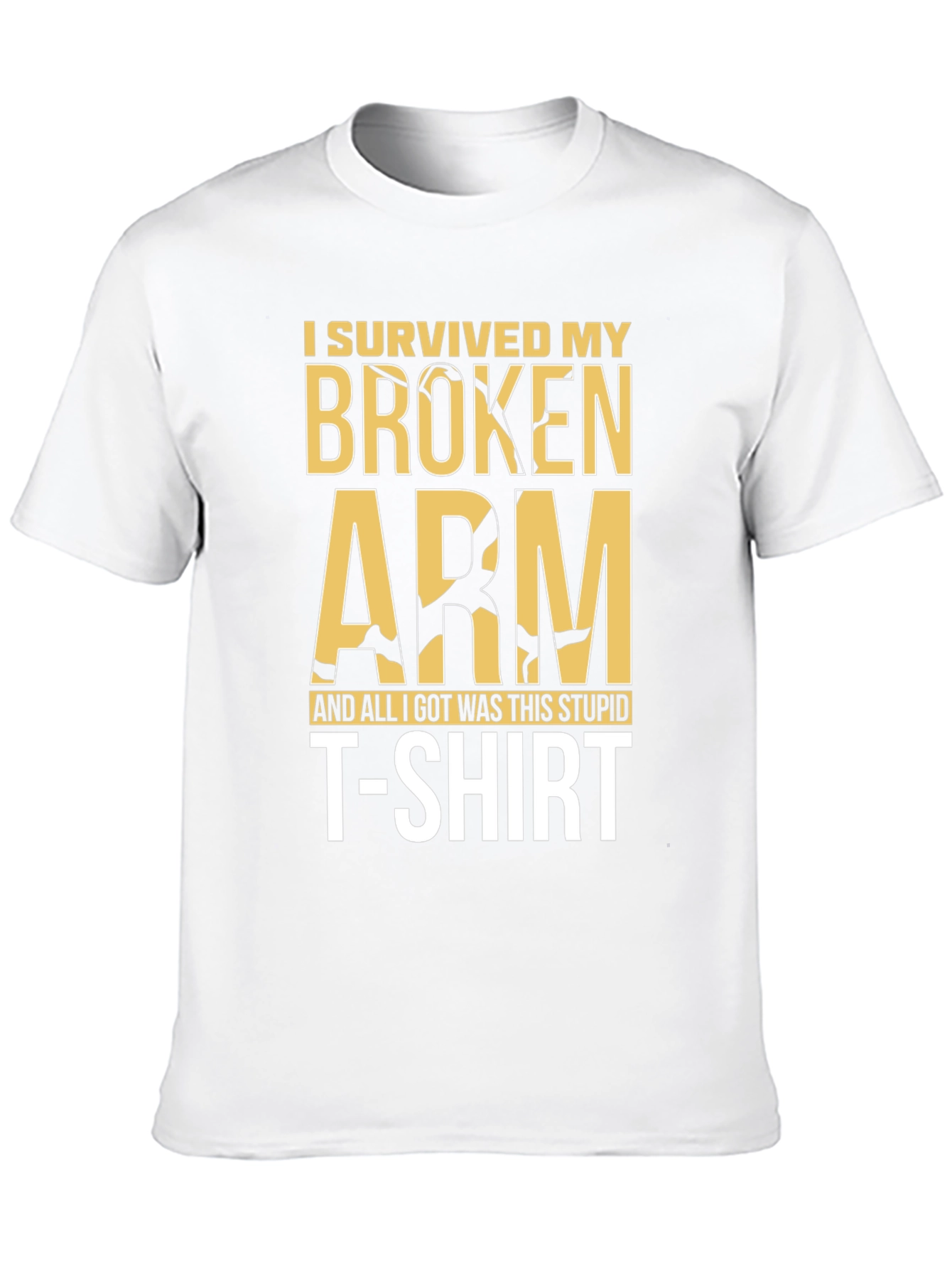 I Survived My Broken Arm T-Shirt