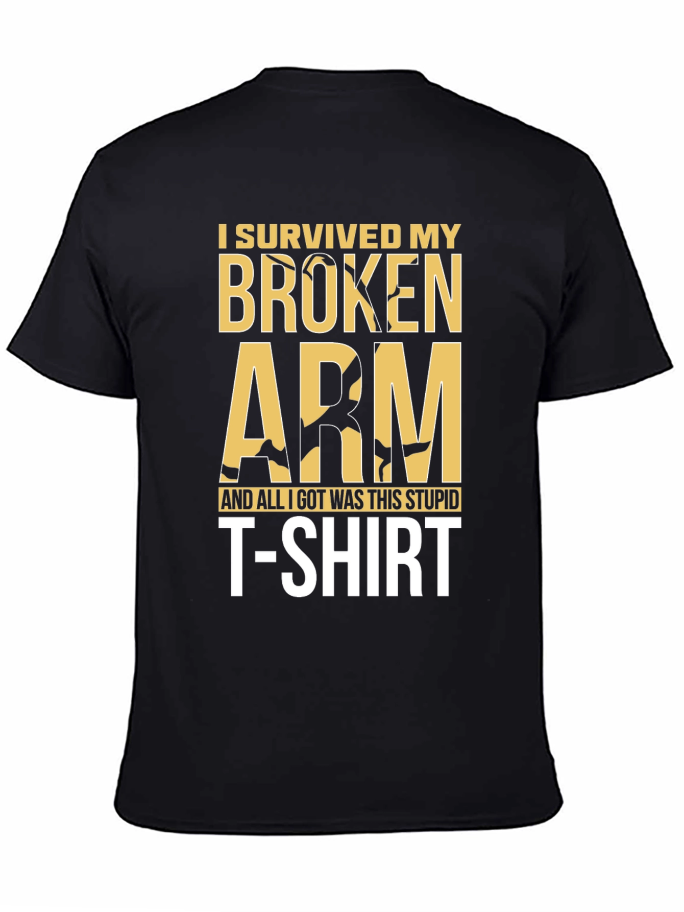 I Survived My Broken Arm T-Shirt