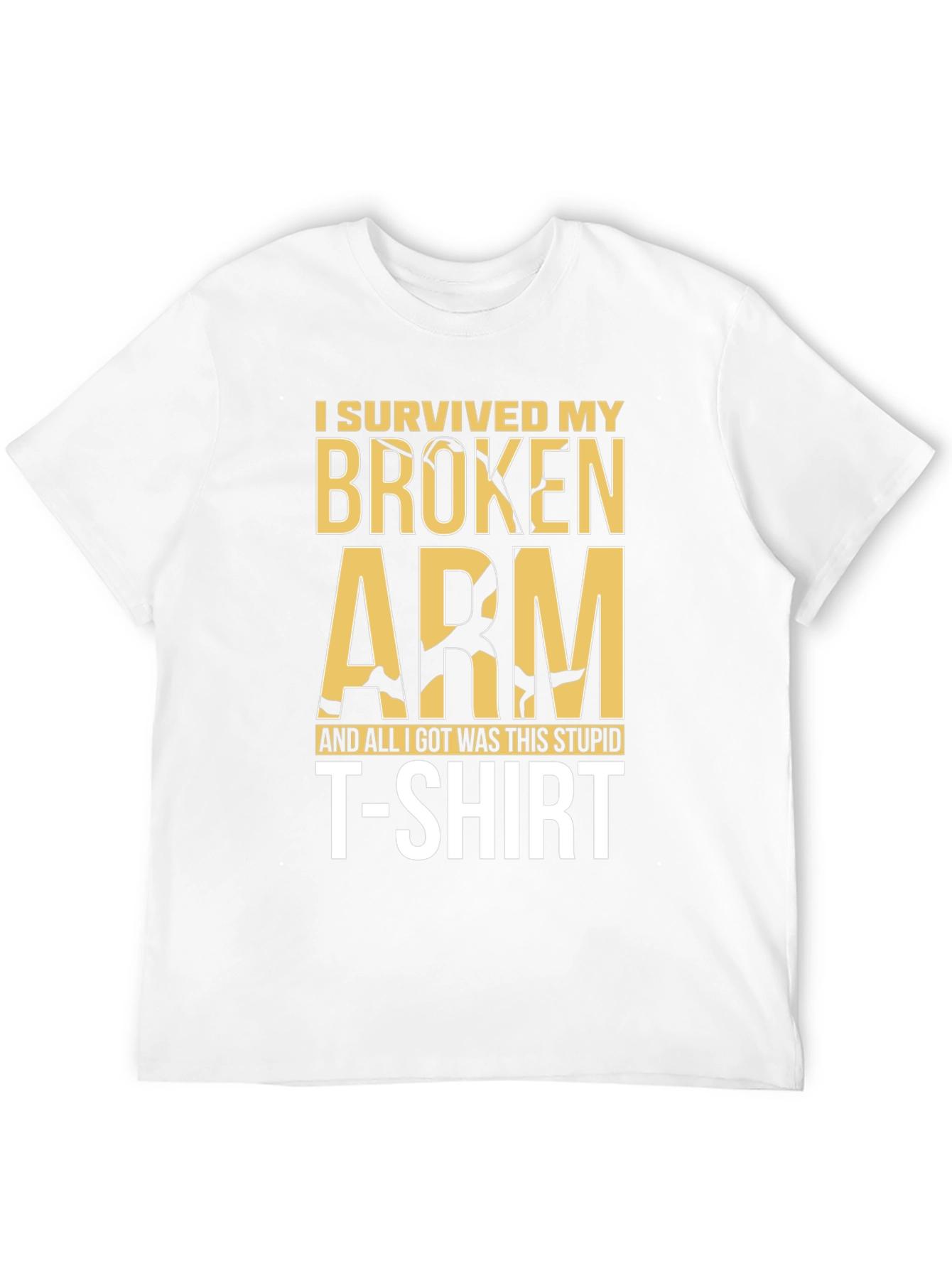 I Survived My Broken Arm T-Shirt