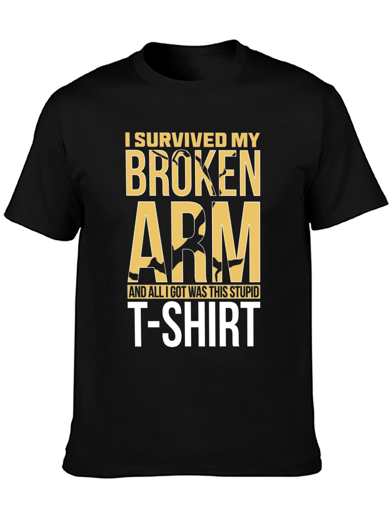 I Survived My Broken Arm T-Shirt