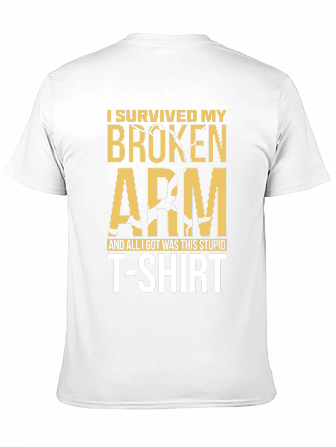I Survived My Broken Arm T-Shirt