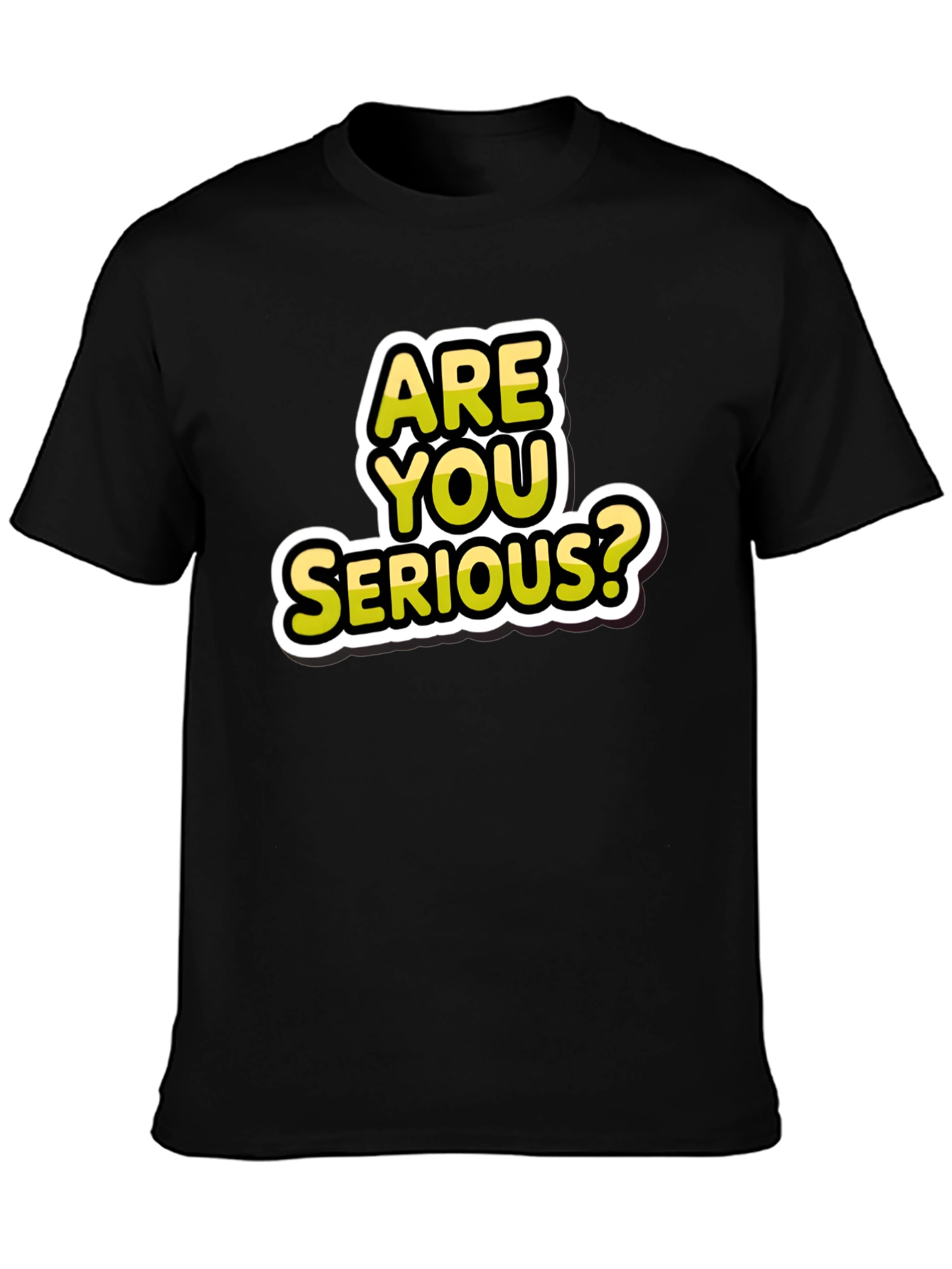 Are You Serious? Graphic T-Shirt - Black